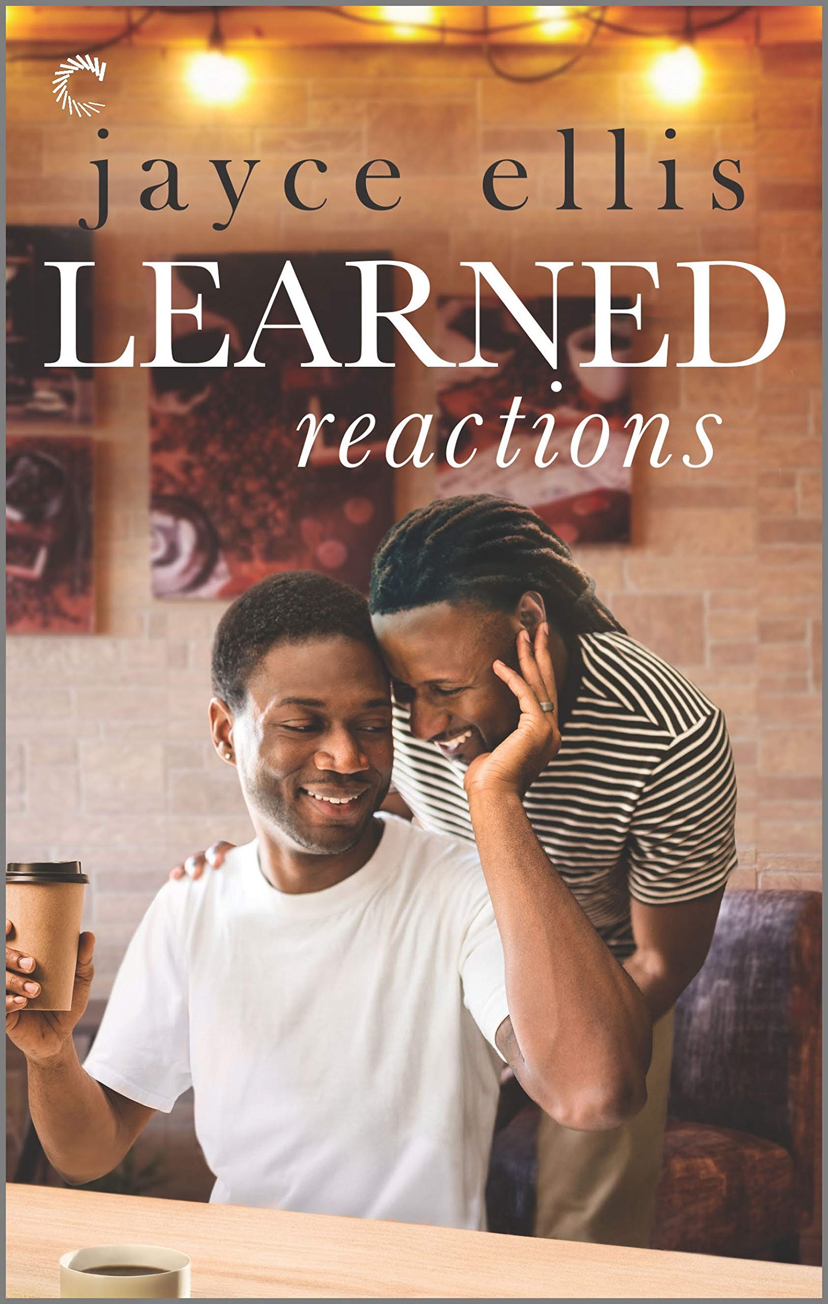 Learned Reactions: A Gay Heartfelt Friends-to-Lovers Fake Relationship (Higher Education Book 2)