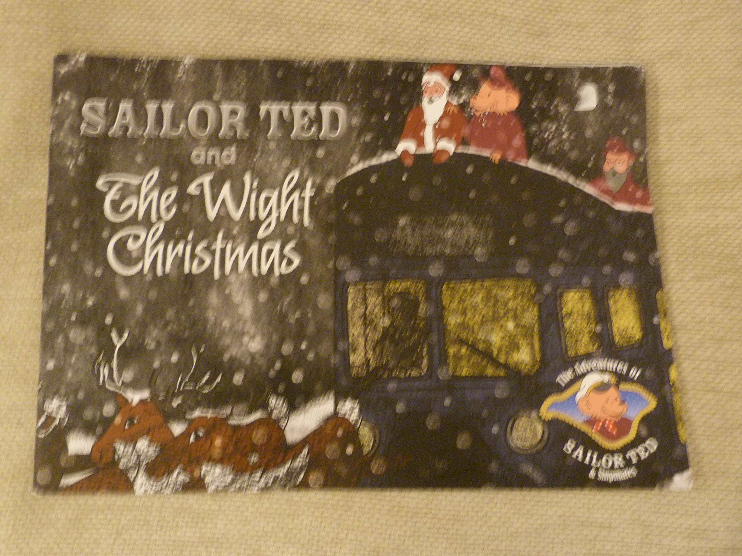 SAILOR TED AND THE WIGHT CHRISTMAS
