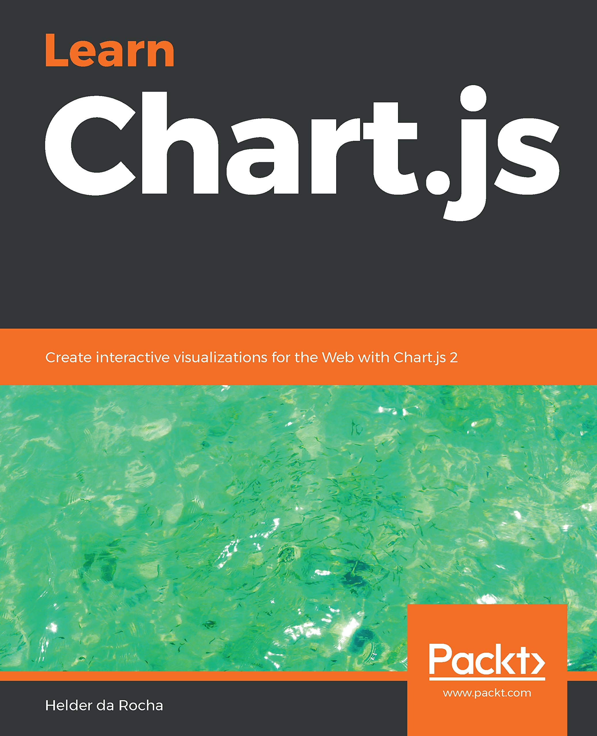 Buy Learn Chart.js Create interactive visualizations for the  with
