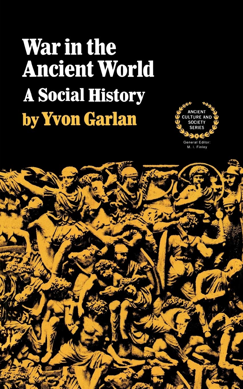 War in the Ancient World: A Social History