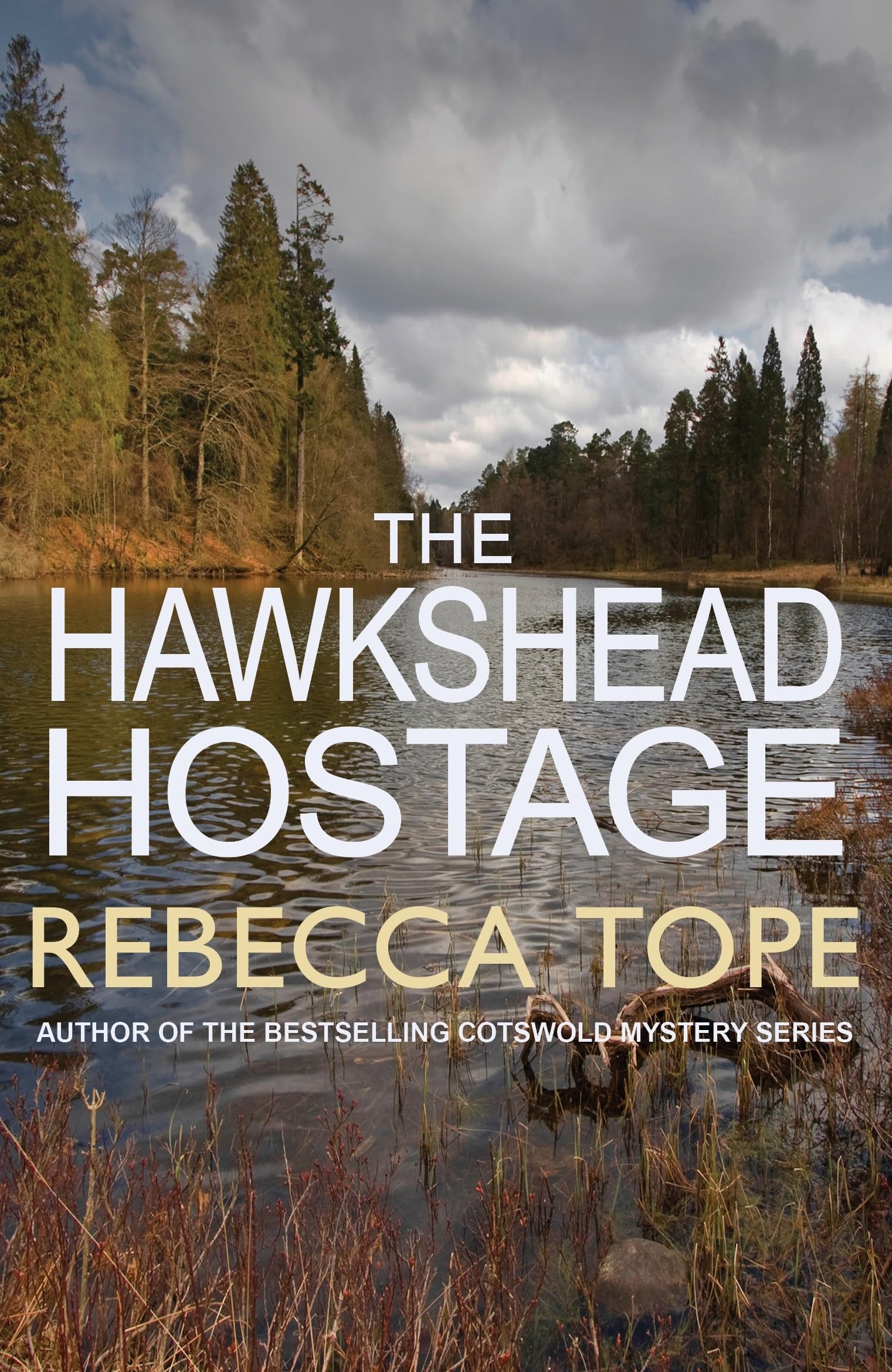 Hawkshead Hostage by Rebecca  Tope (Paperback Book)