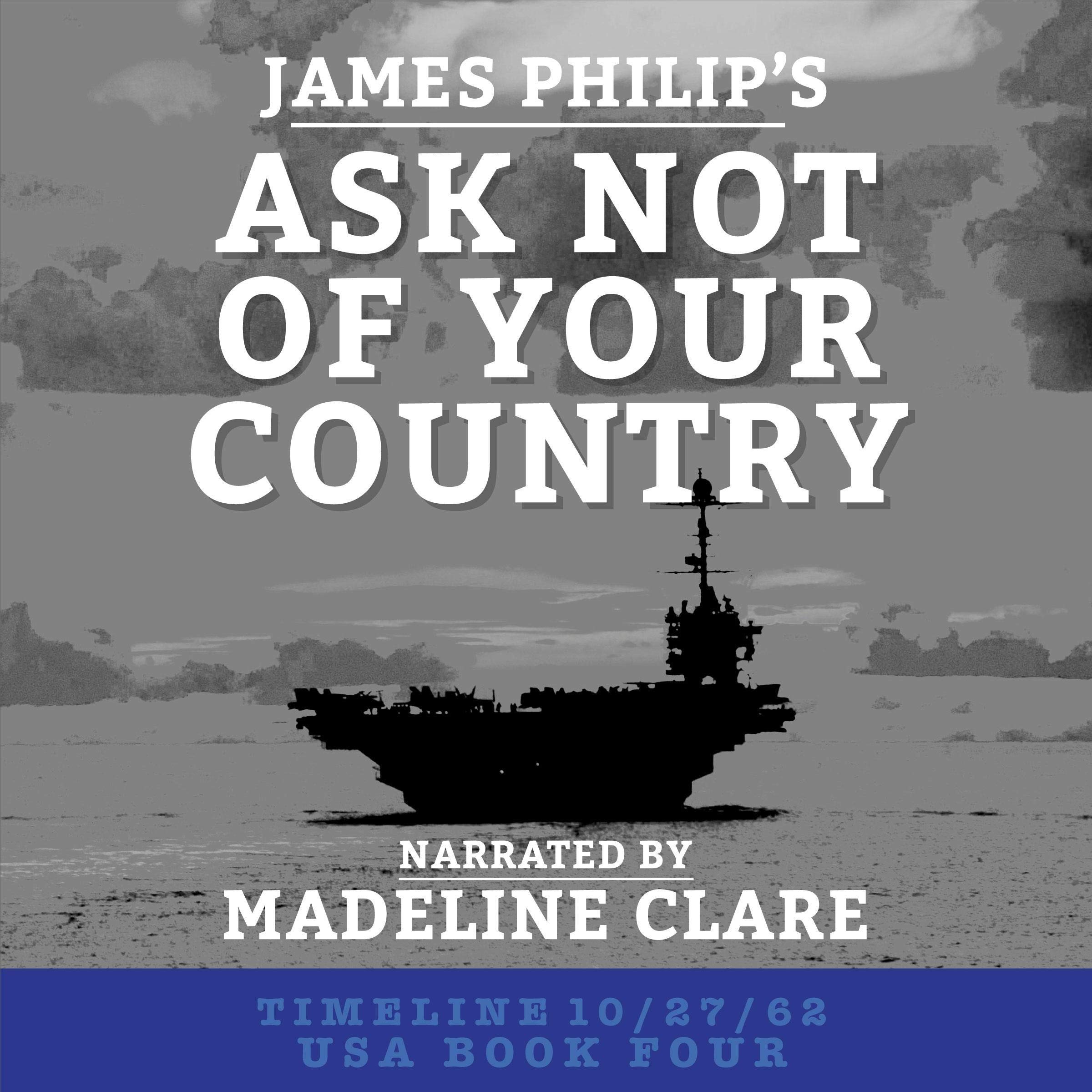 Cover art for Ask Not of Your Country