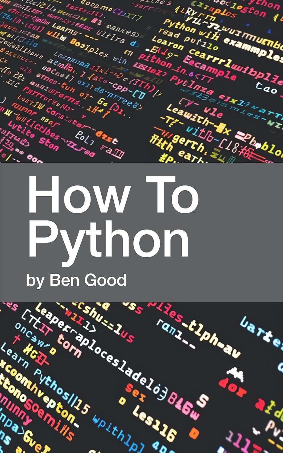 How To Python , Good, Ben, eBook - Amazon.com