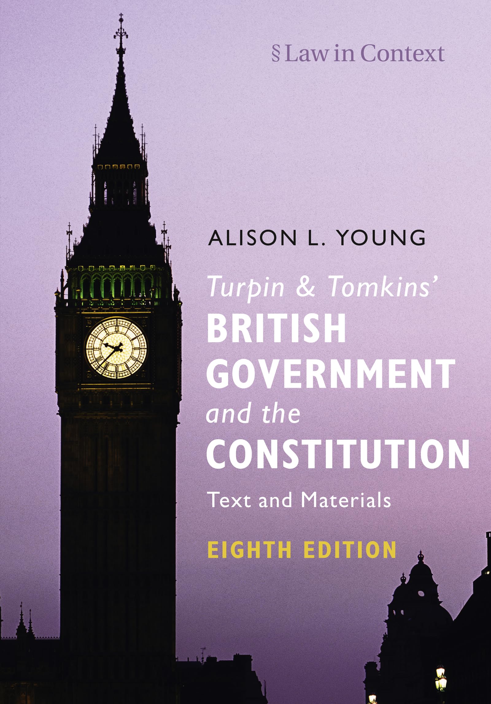 Turpin and Tomkins' British Government and the Constitution Young Paperback 8e