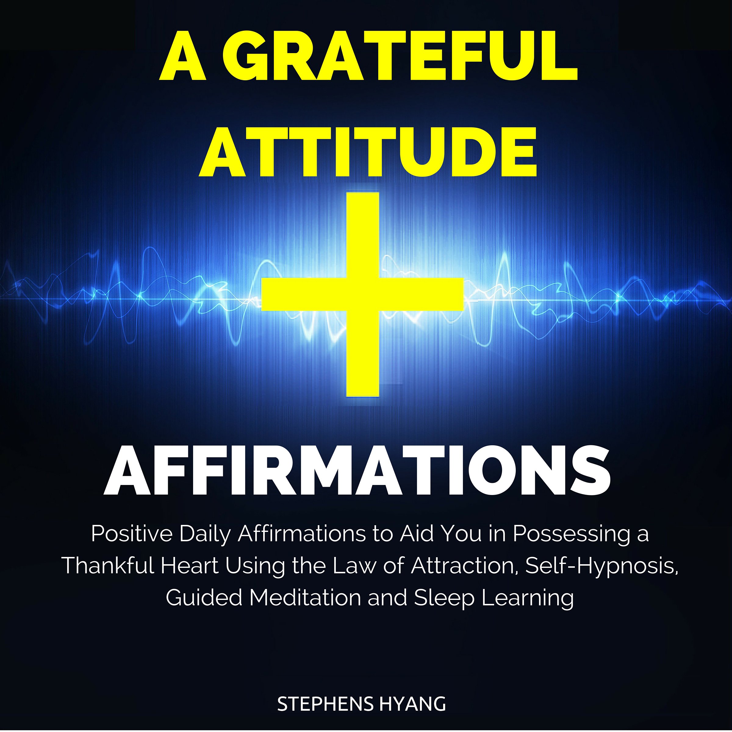 Cover art for A Grateful Attitude Affirmations
