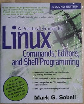 A Practical Guide to Linux Commands, Editors, and Shell Programming