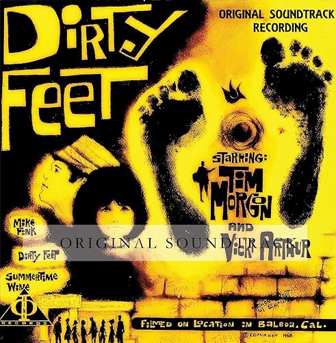 Dirty Feet Original Soundtrack Recording