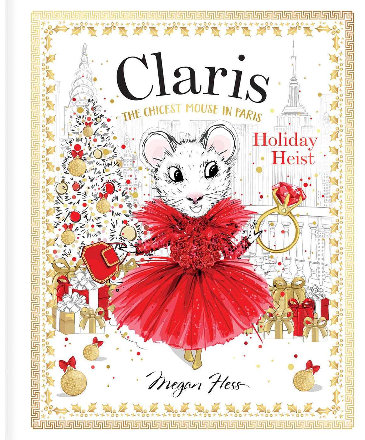 Holiday Heist: The Chicest Mouse in Paris (Claris)