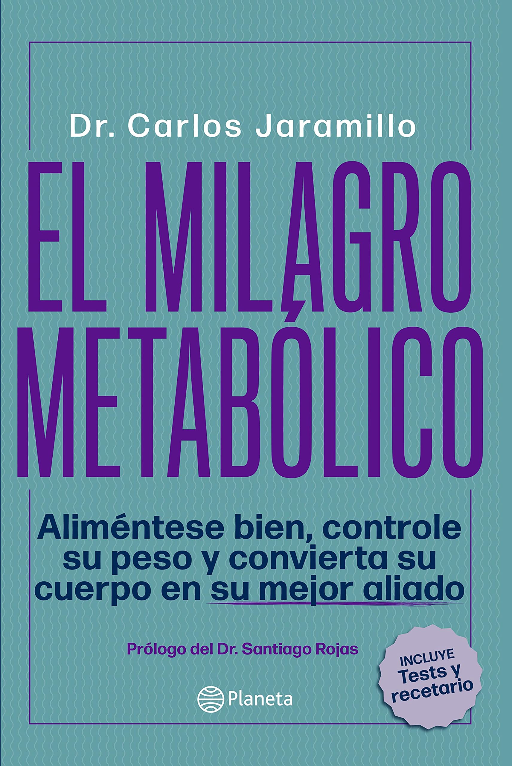 El milagro metabólico (Spanish Edition)
