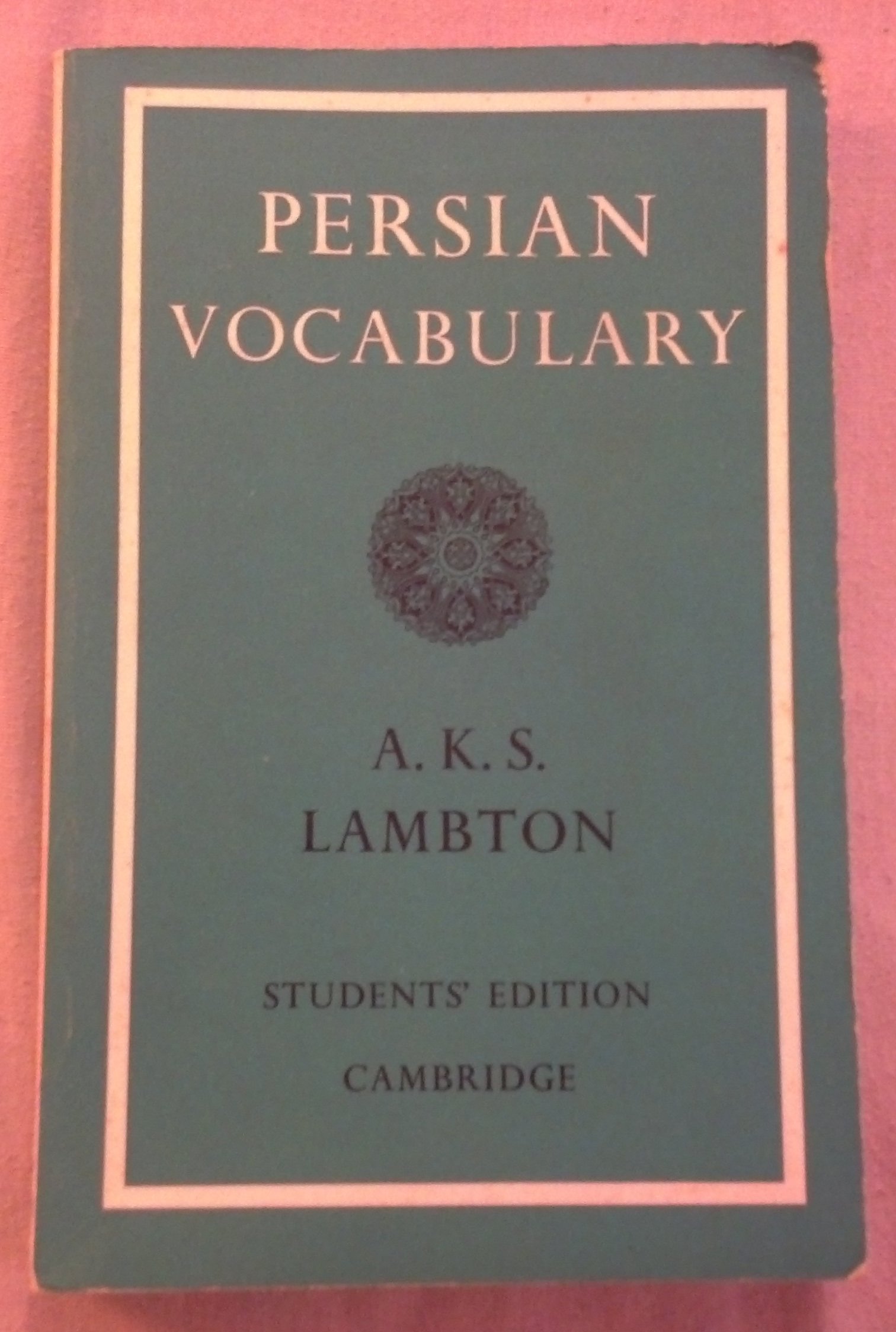 Persian Vocabulary by Ann K. S. Lambton - 9780521091541