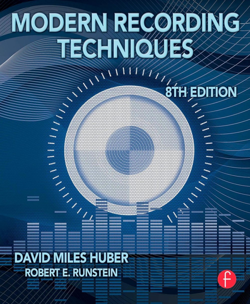 Modern Recording Techniques (Audio Engineering Society Presents) 8th Edition