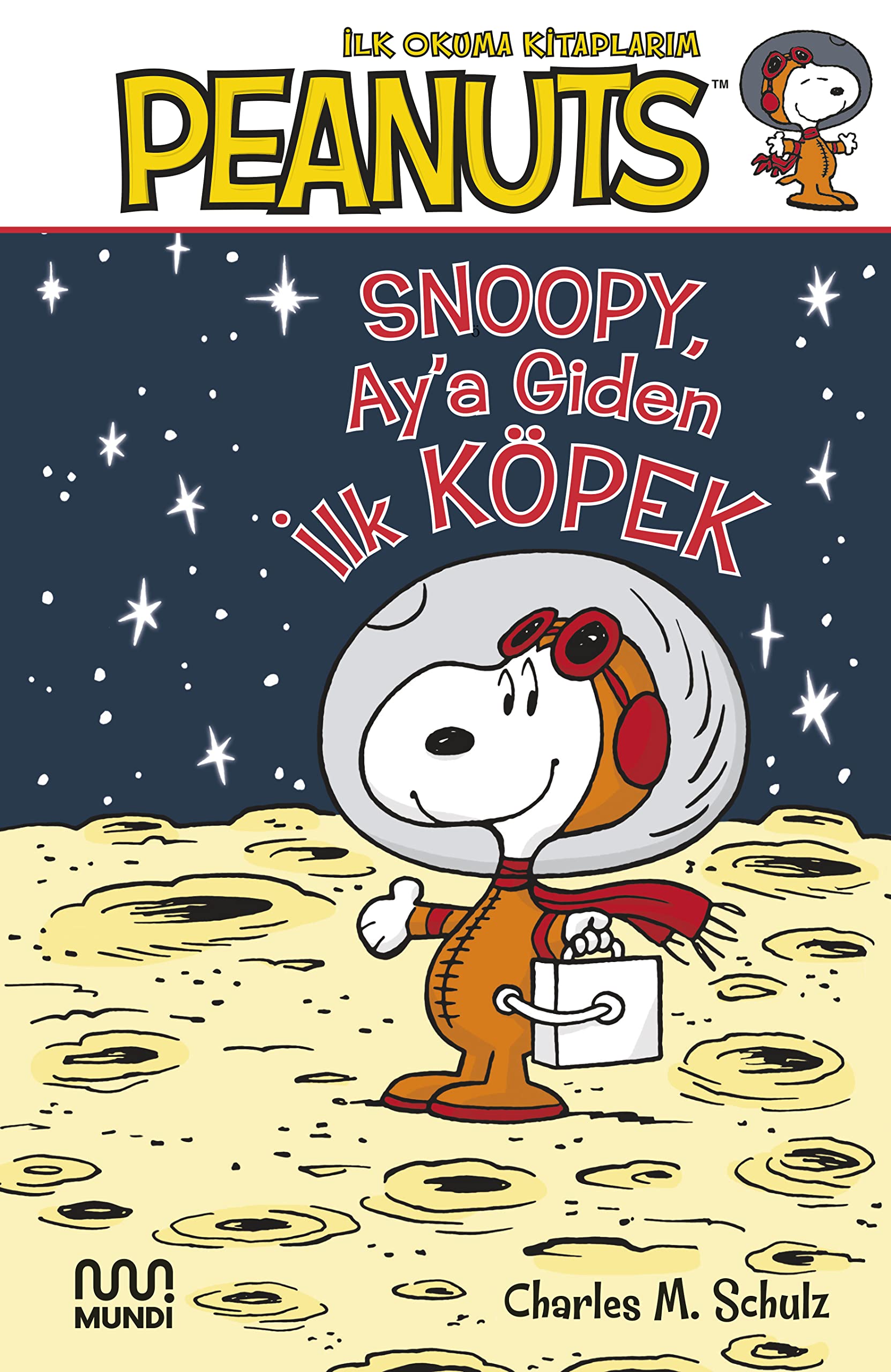 Peanuts - Snoopy, Ay'a Giden İlk Köpek!: Peanuts: İlk Okuma
