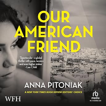 Our American Friend Audiobook by Anna Pitoniak episode artwork