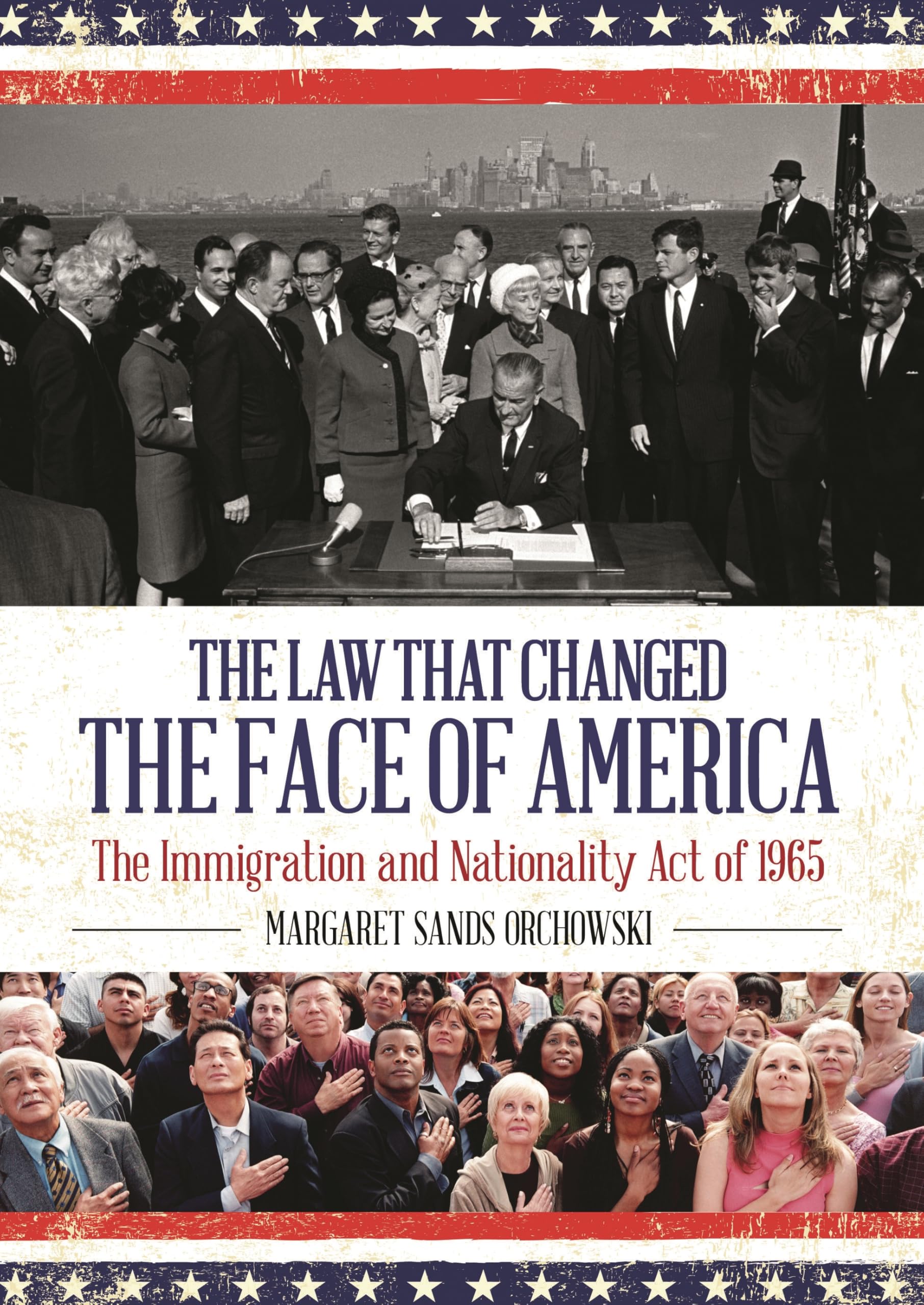 The Law that Changed the Face of America: The Immigration and Nationality Act of 1965