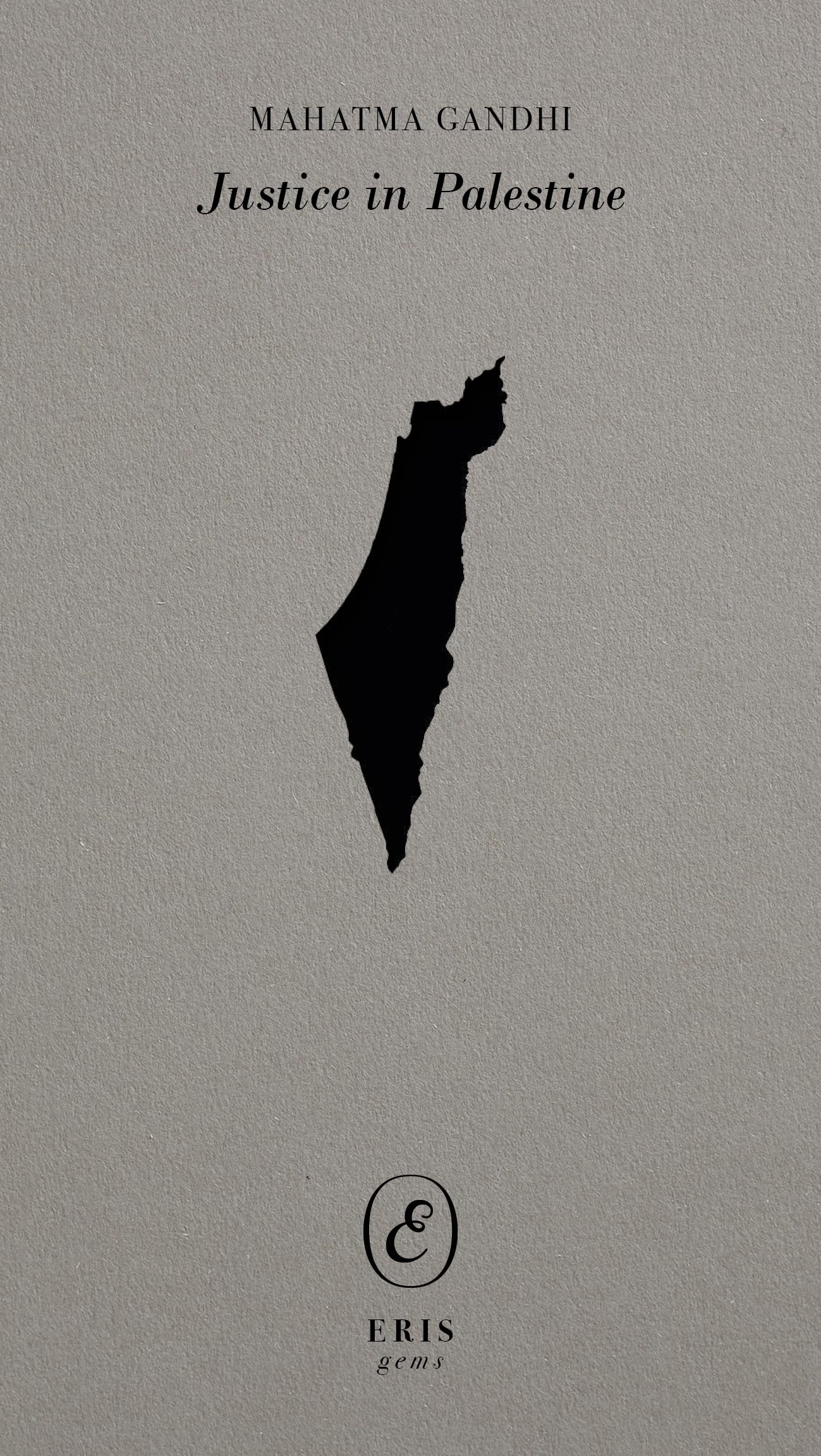 Justice in Palestine (ERIS gems)