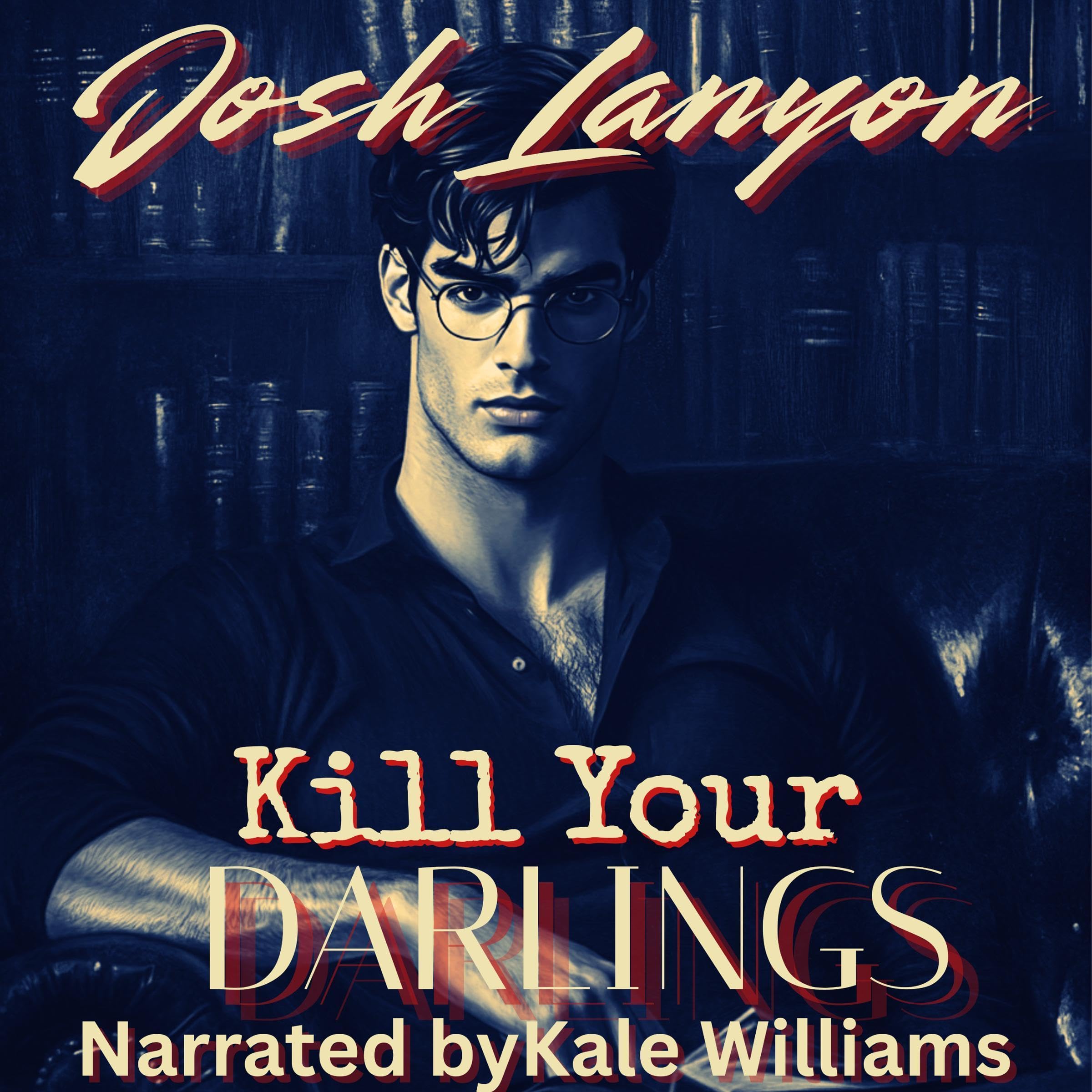Cover art for Kill Your Darlings