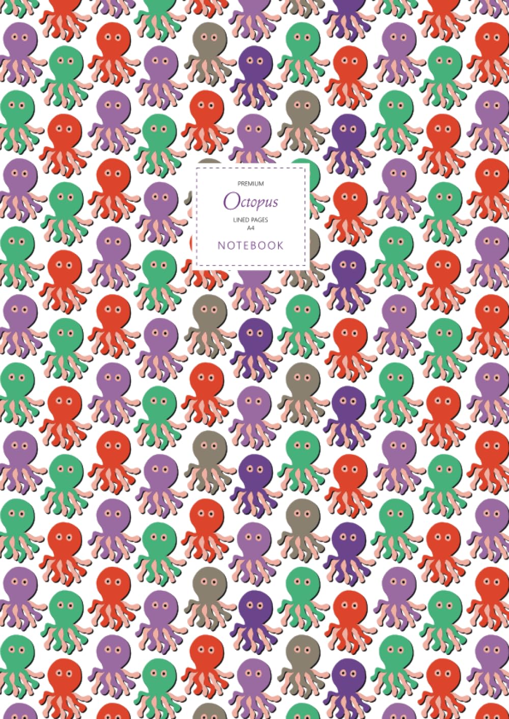 Octopus Notebook - Lined Pages - A4 - Premium: (Autumn Edition) Fun notebook 192 lined pages (A4 / 8.27x11.69 inches / 21x29.7cm)