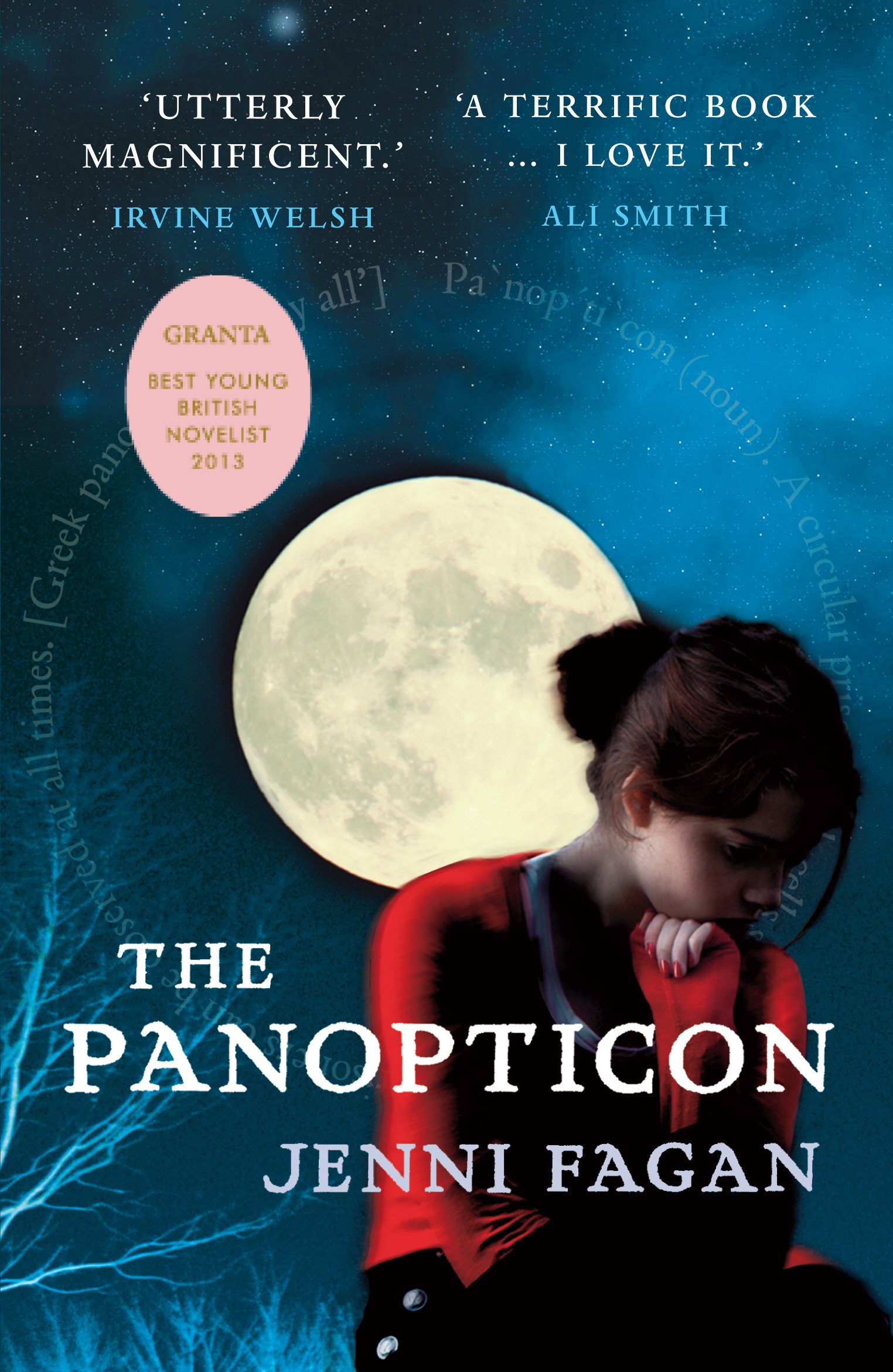 The Panopticon By Jenni Fagan. 9780099558644