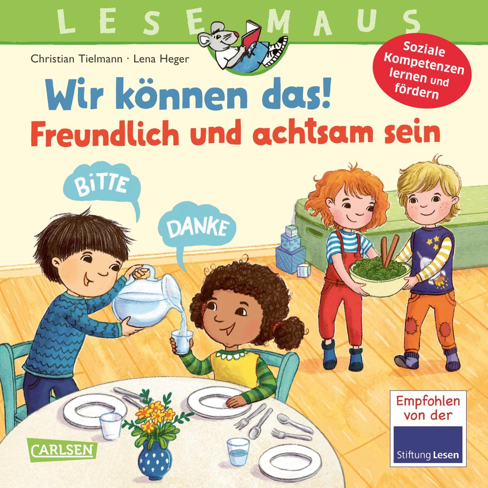 LESEMAUS 128: Wir können das! Freundlich und achtsam sein: Ein Bilderbuch zum Erlernen sozialer Kompetenzen | Fröhliche Vorlesegeschichte für ... wie Höflichkeit, Respekt und Achtsamkeit