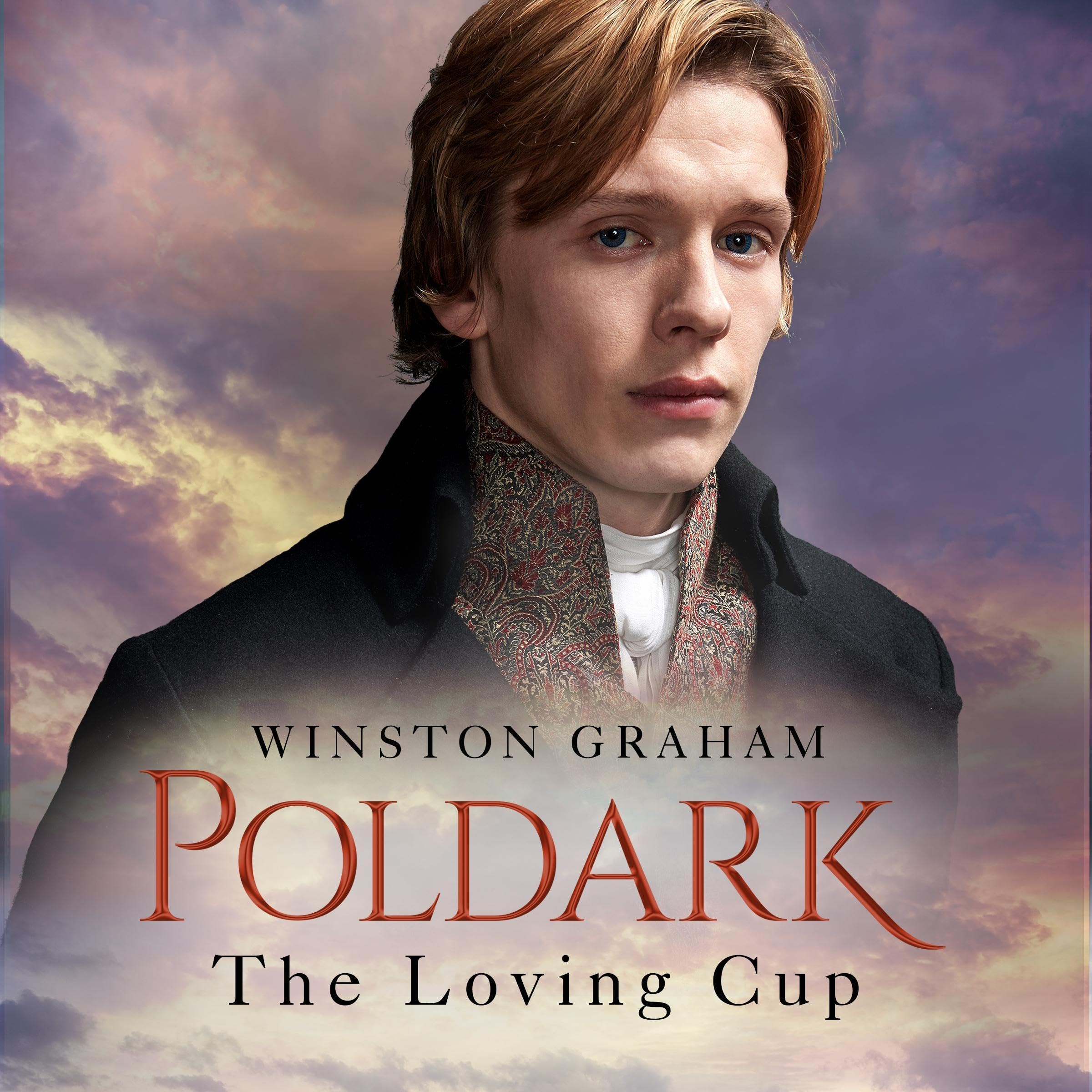 Cover art for The Loving Cup: A Novel of Cornwall 1813-1815
