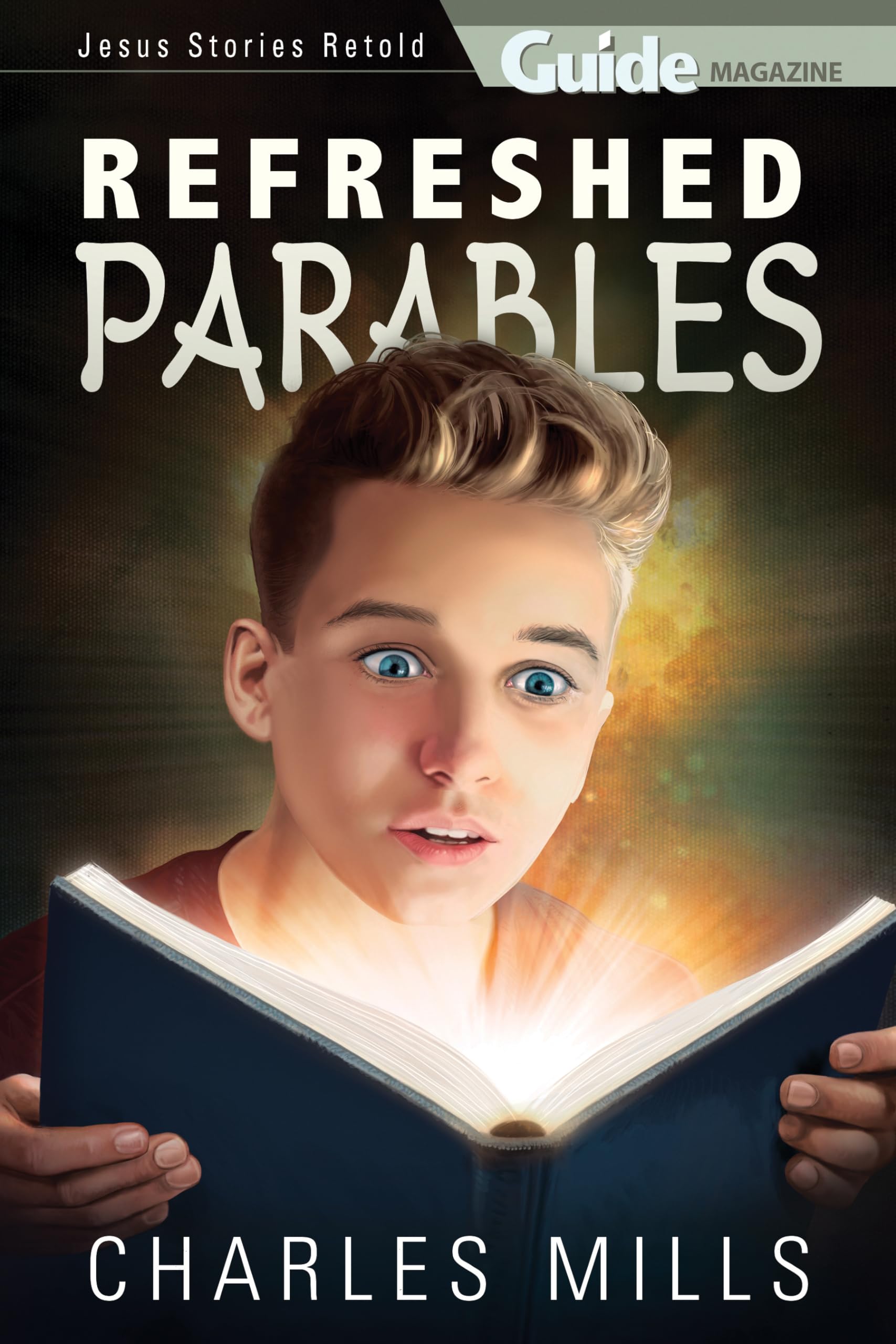 Buy Refreshed Parables: Jesus' Stories Retold — BookShops.in