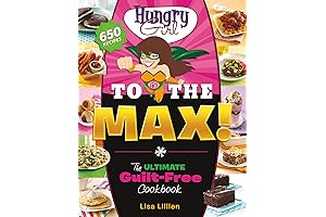 Hungry Girl to the Max!: The Latest and Greatest Guilt-Free Recipes from Hungry Girl