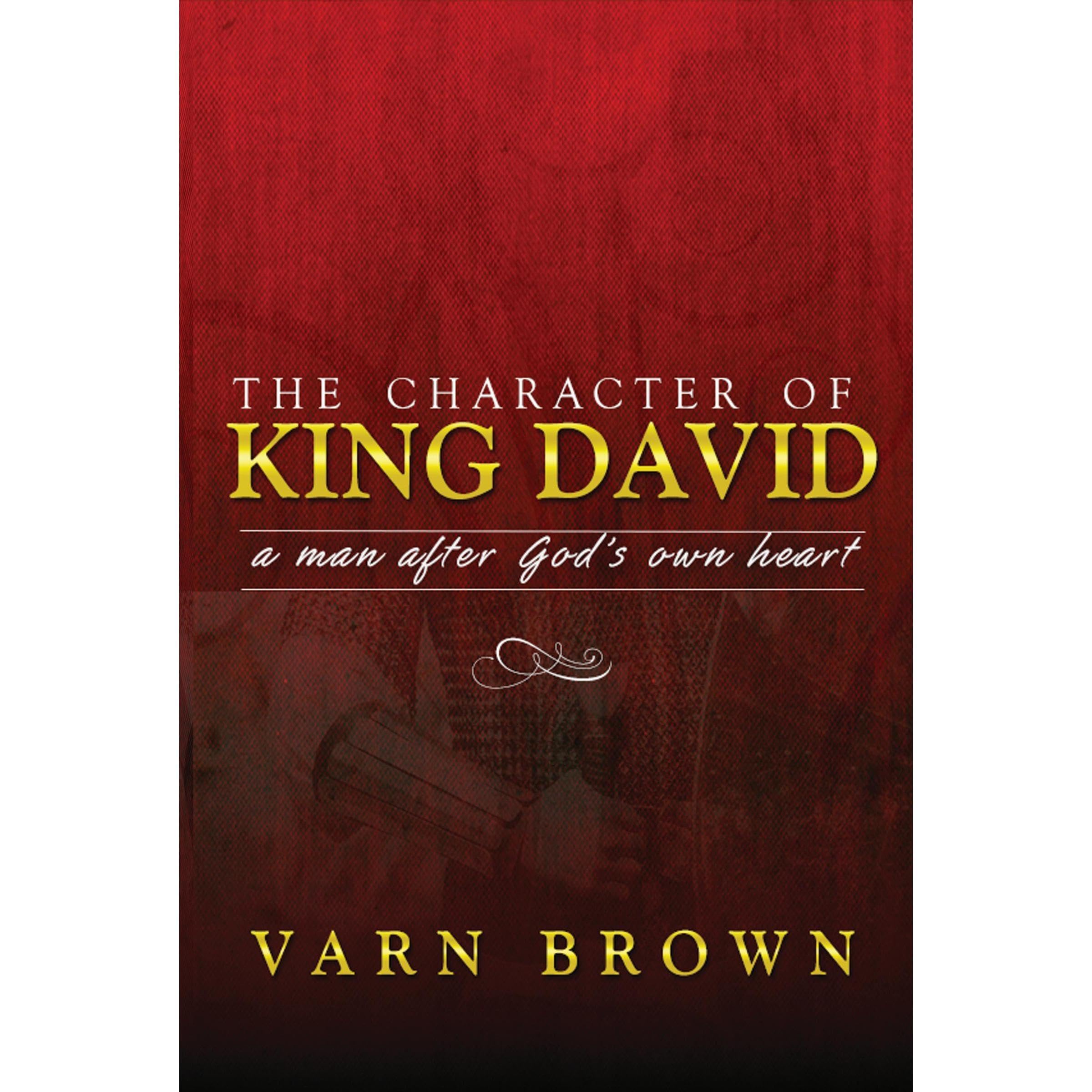 The Character Of King David