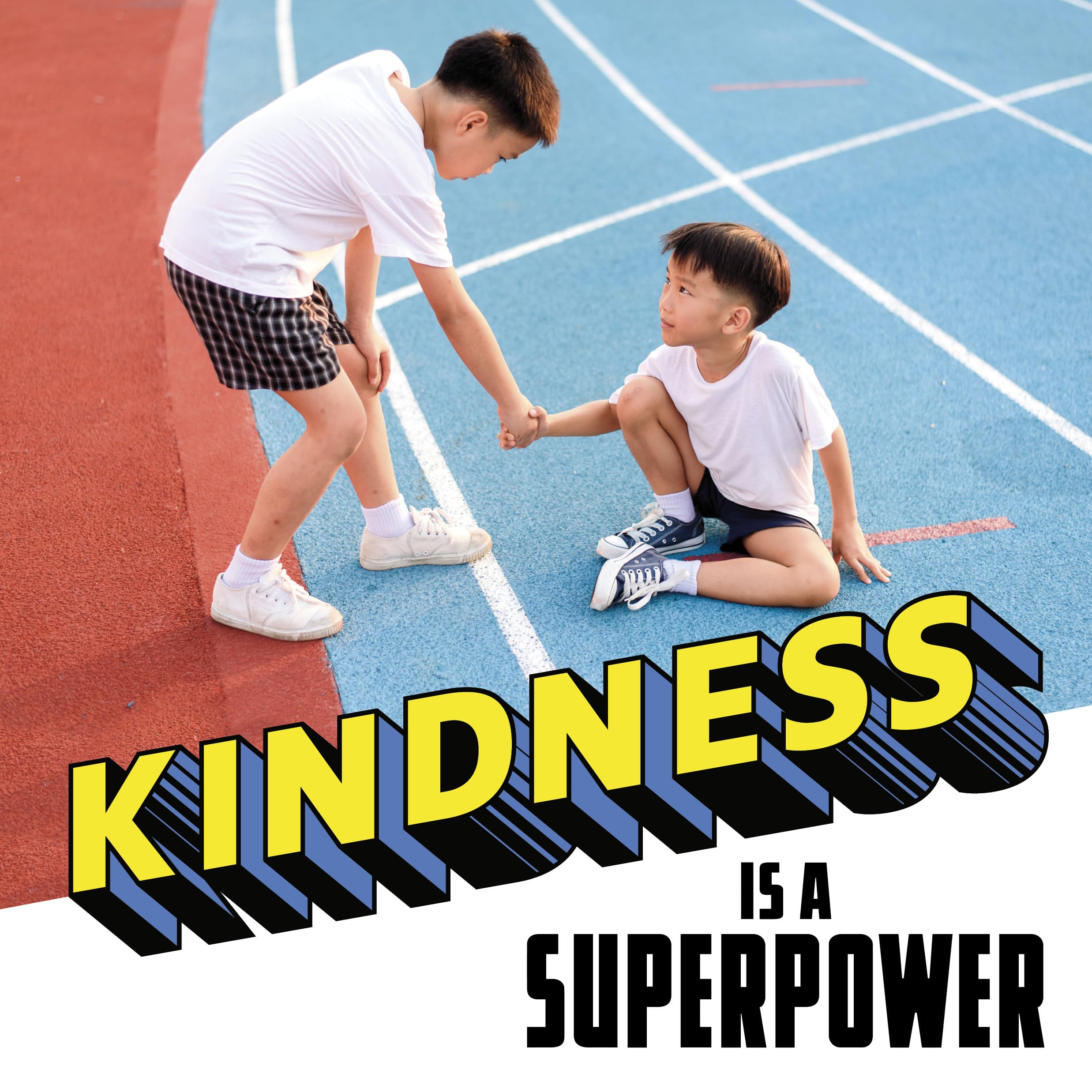 Kindness Is A Superpower