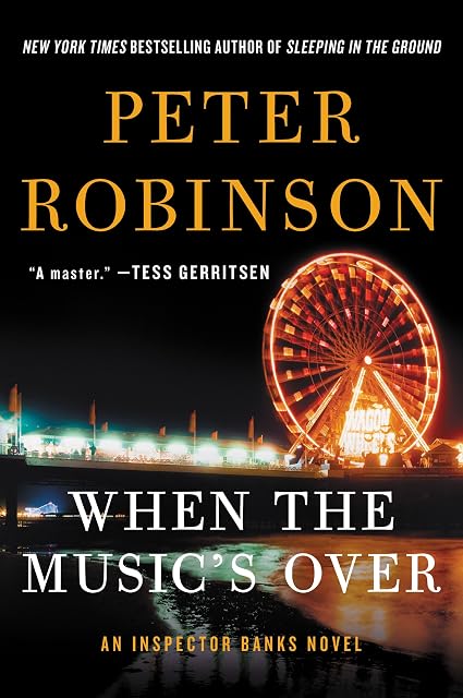 Portada de When The Music S Over: An Inspector Banks Novel