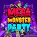 Mega Monster Party