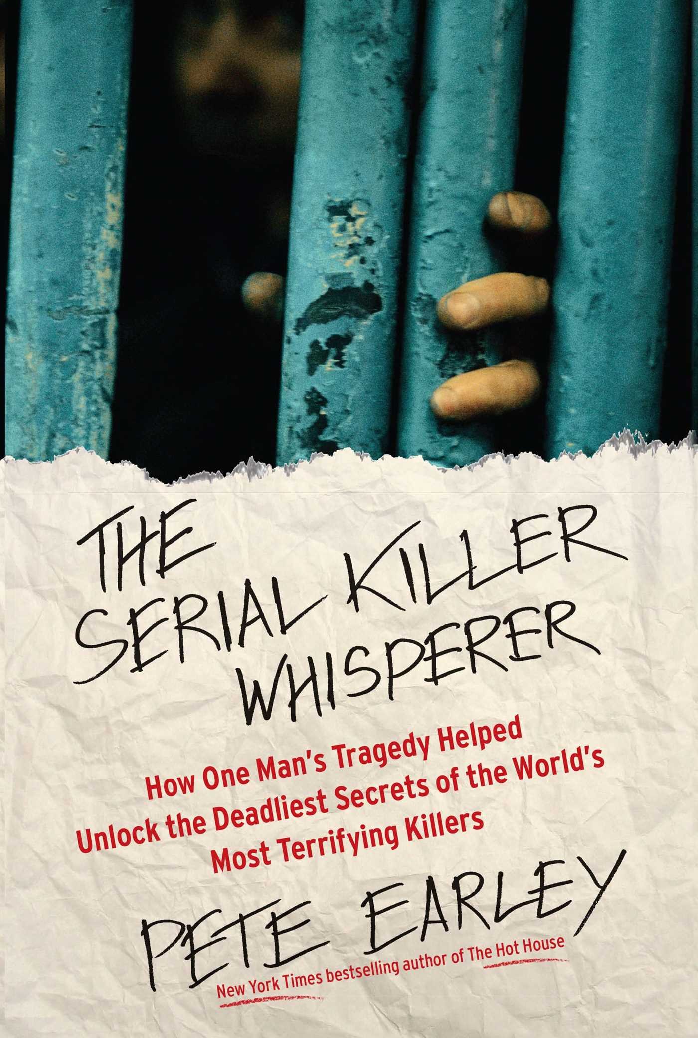 Buy The Serial Killer Whisperer: How One Man's Tragedy Helped Unlock