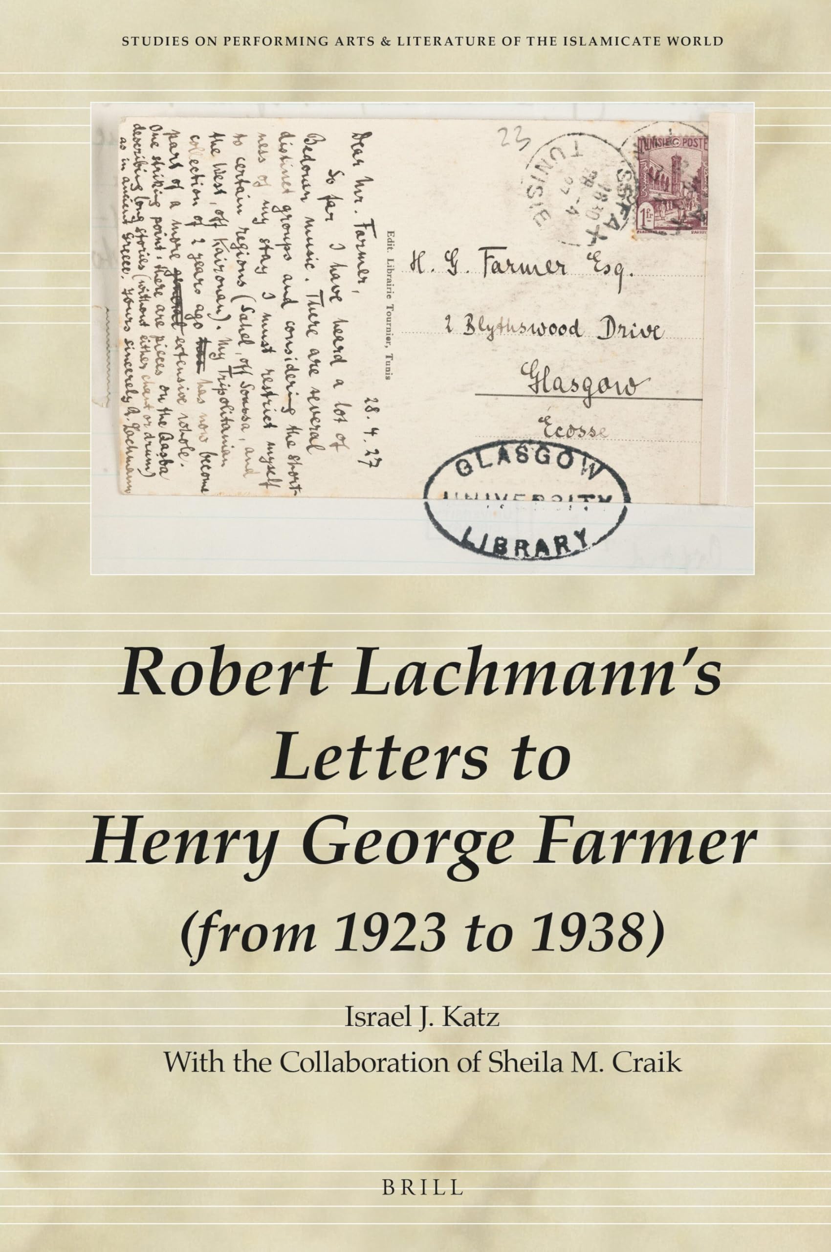 Robert Lachmann's Letters Henry George Farmer lecture érudite pour passionné de musique arabe
