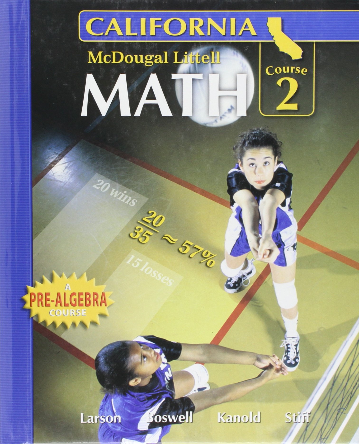 Math, Grade 7 Course 2: Mcdougal Littell Middle School Math California (Mid Sch Math 08/10)
