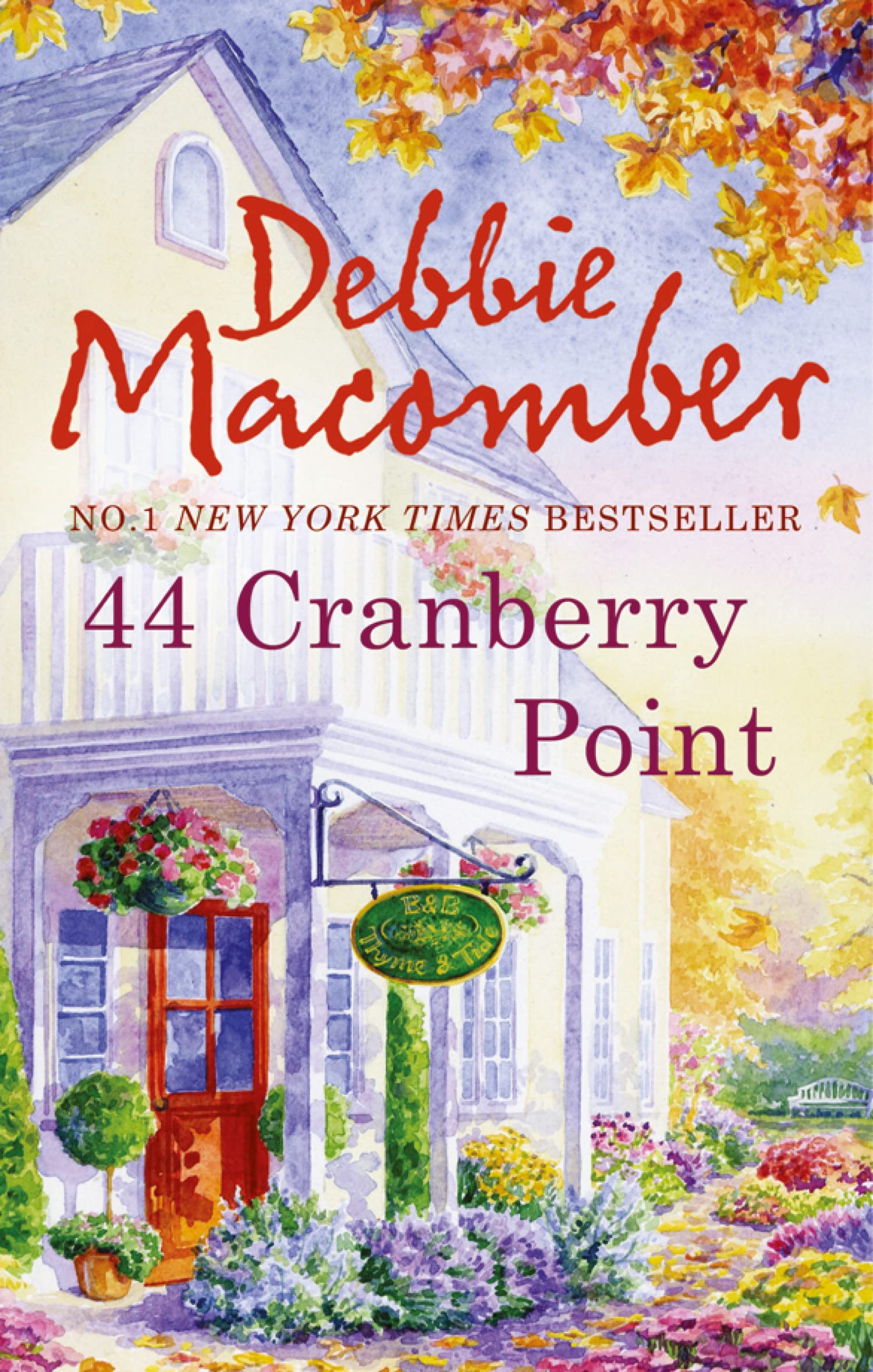 44 Cranberry Point by Debbie Macomber - 9780778303398