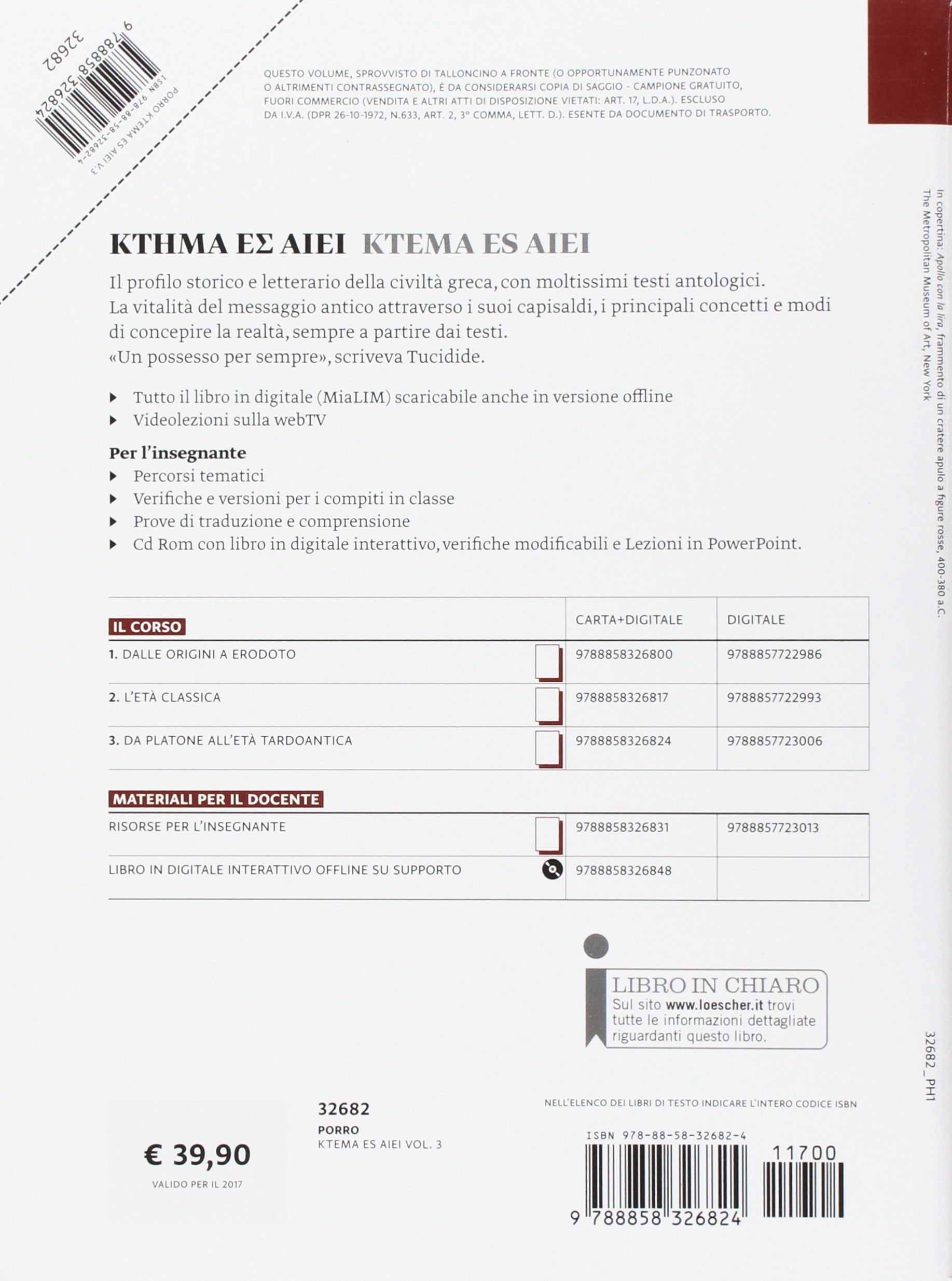 Ktema es aiei. La letteratura greca. Per il triennio del Liceo classico. Con e-book. Con espansione online. Da Platone all'età tardoantica (Vol. 3)