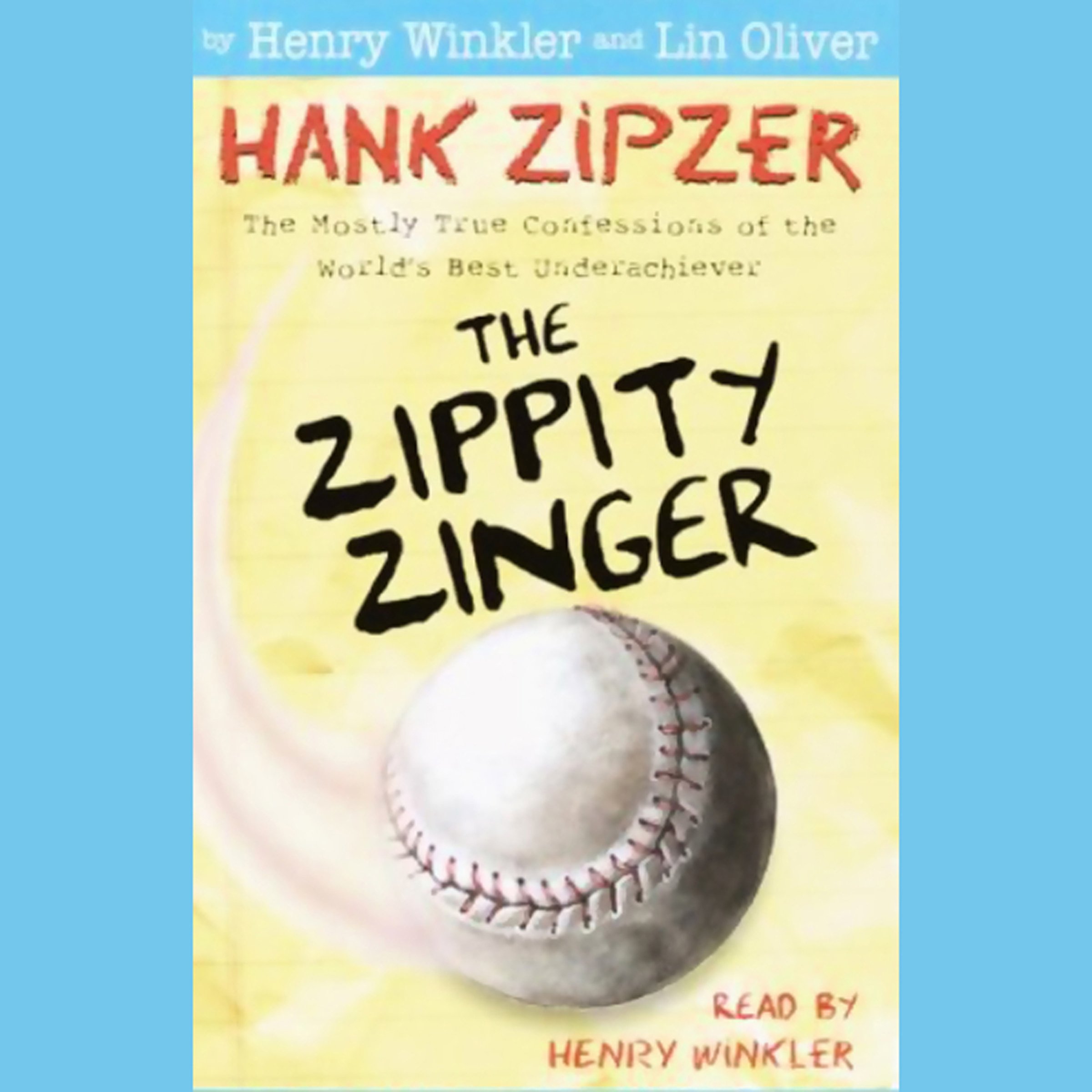 Cover art for Hank Zipzer #4: The Zippity Zinger