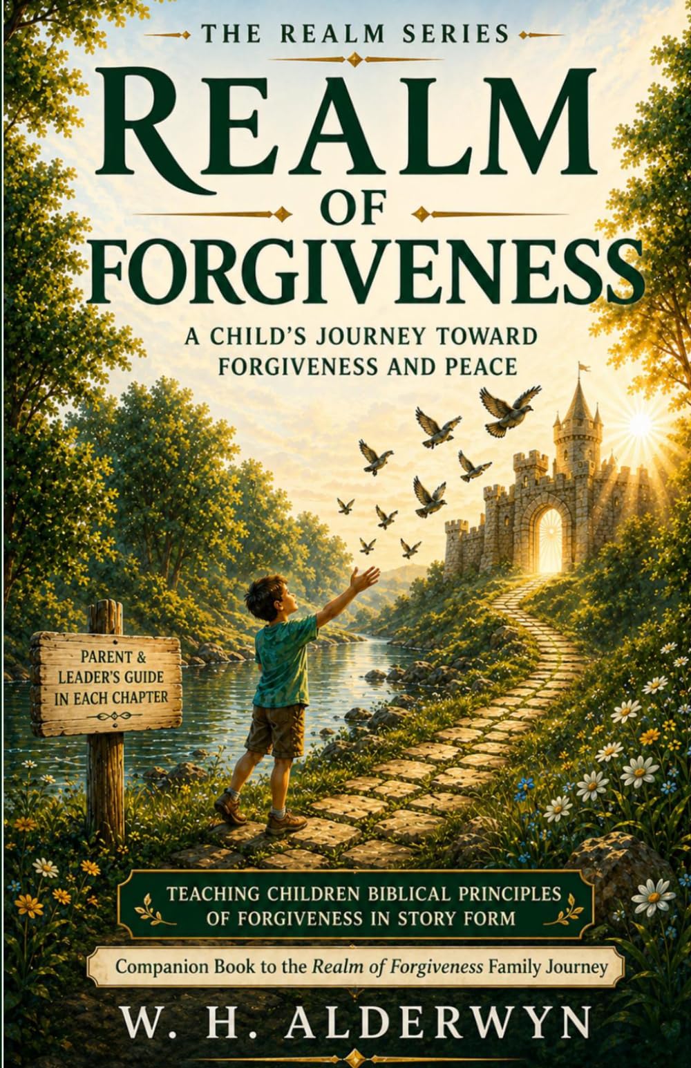 Realm of Forgiveness: A Child's Journey Toward Forgiveness and Peace (The Realm Series)