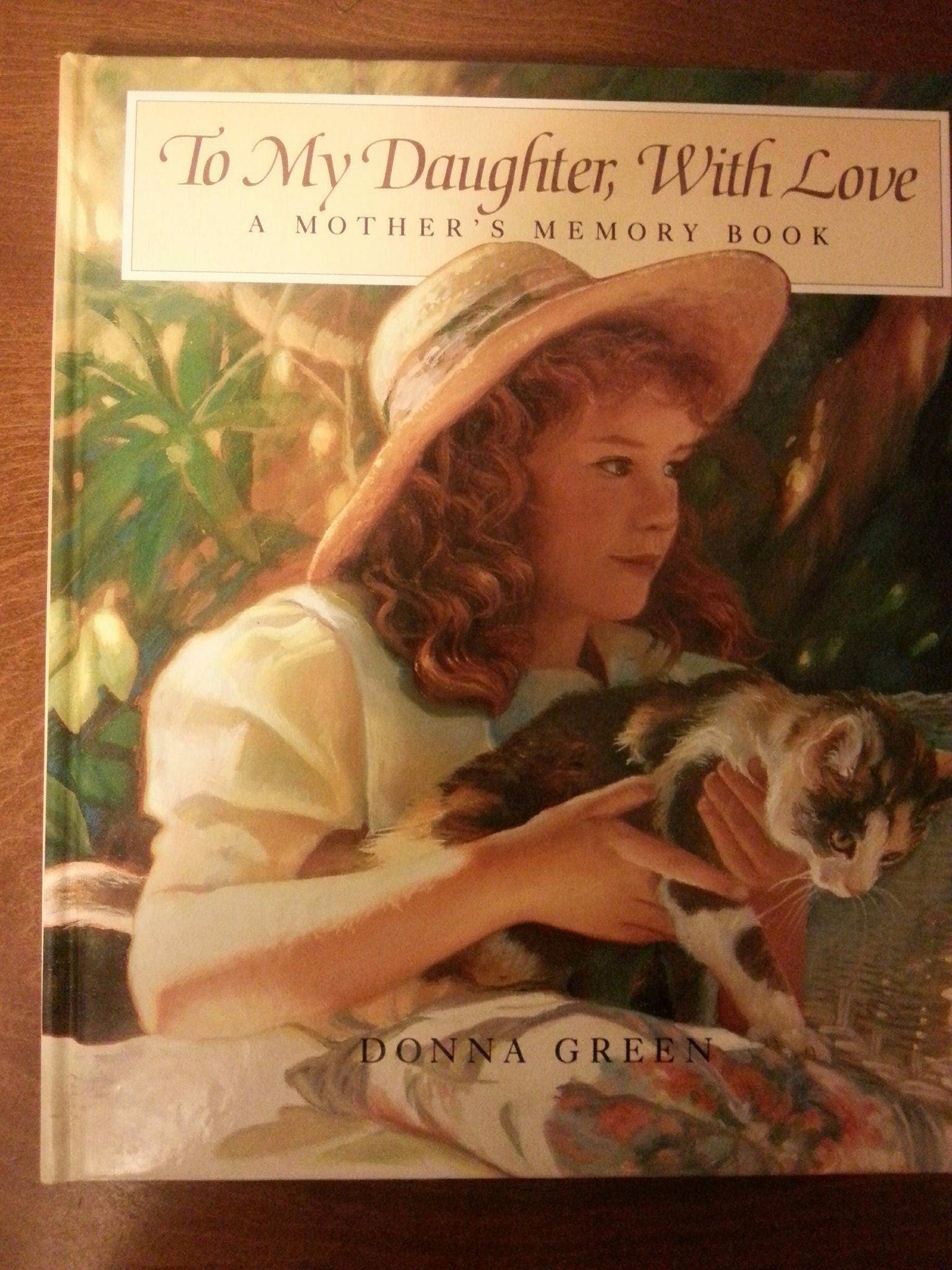 Cover of To My Daughter, With Love: A Mother's Memory Book