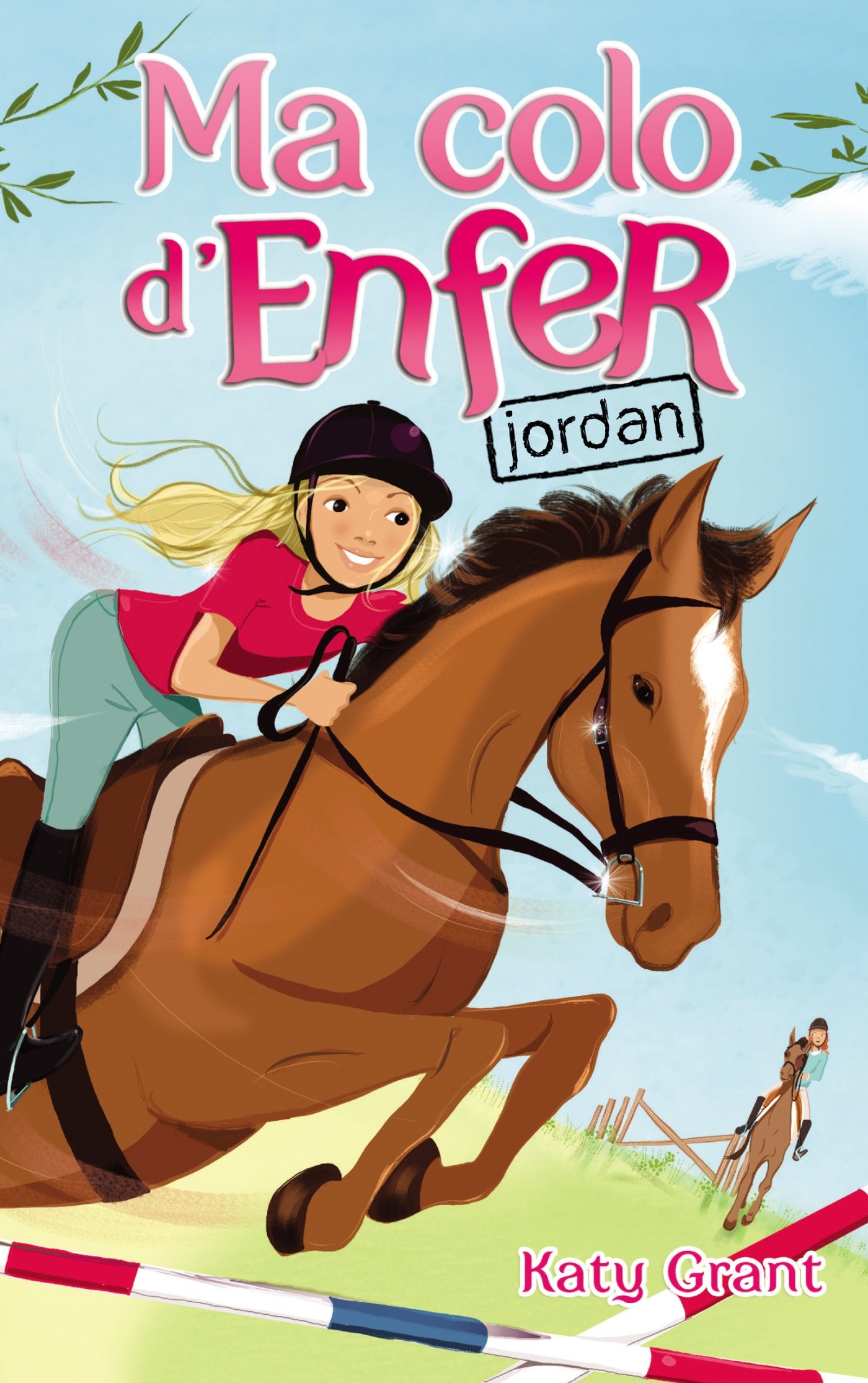 Ma colo d'enfer - Tome 5 - Jordan (French Edition)