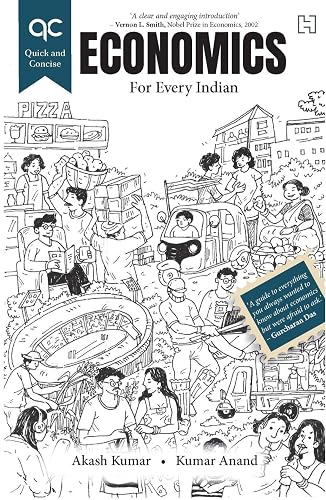 Quick and Concise Economics(QC Economics): For Every Indian