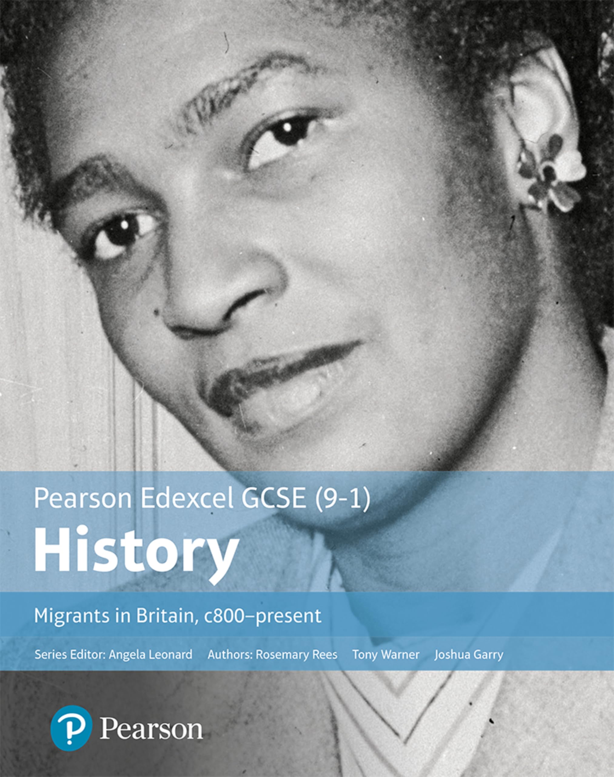 GCSE (9-1) Edexcel History Migrants in Britain c. 800-present Student Book (EDEXCEL GCSE HISTORY (9-1))