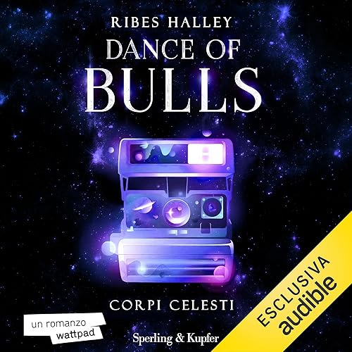 Corpi celesti: Dance of Bulls 2