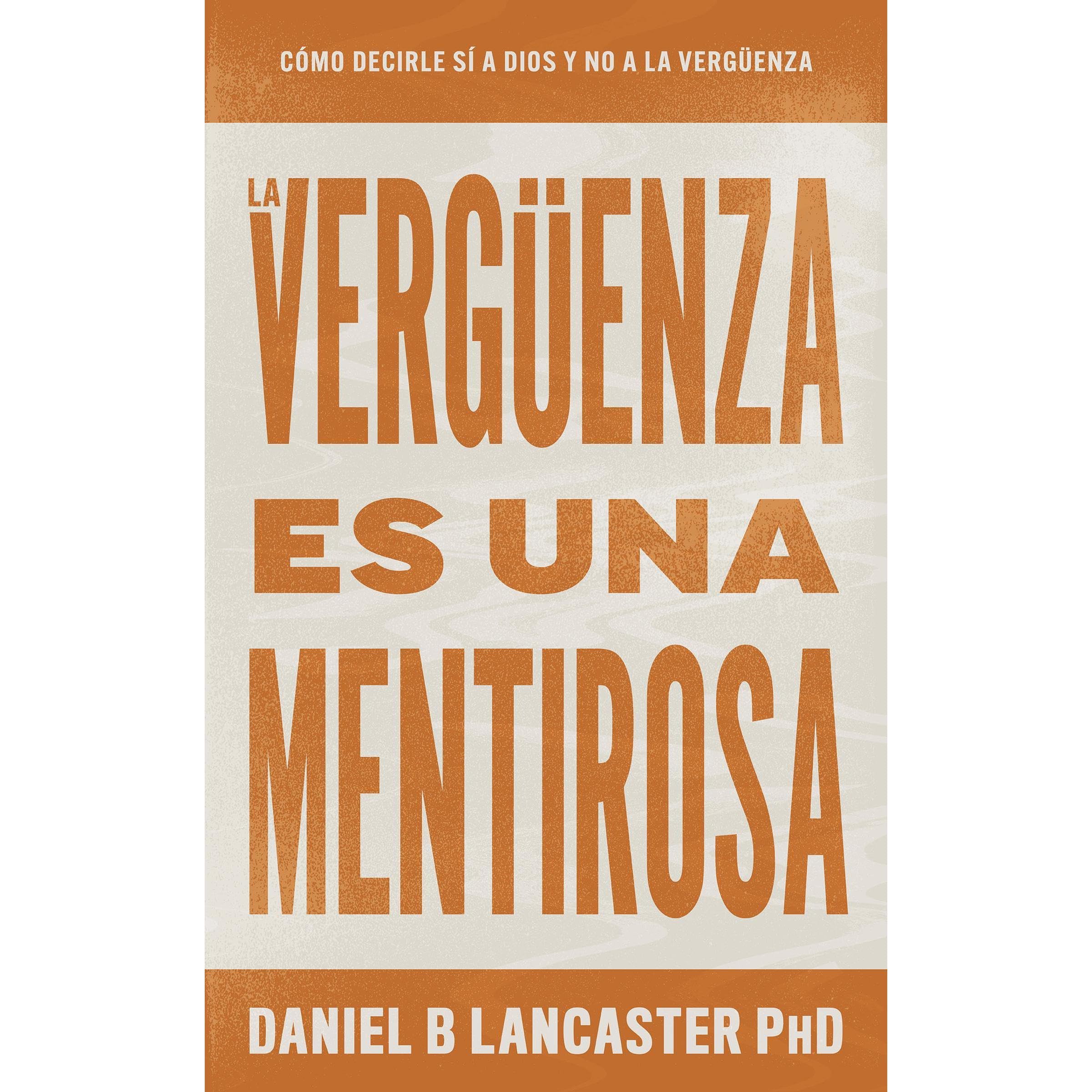 LA VERGUENZA ES UNA MENTIROSA