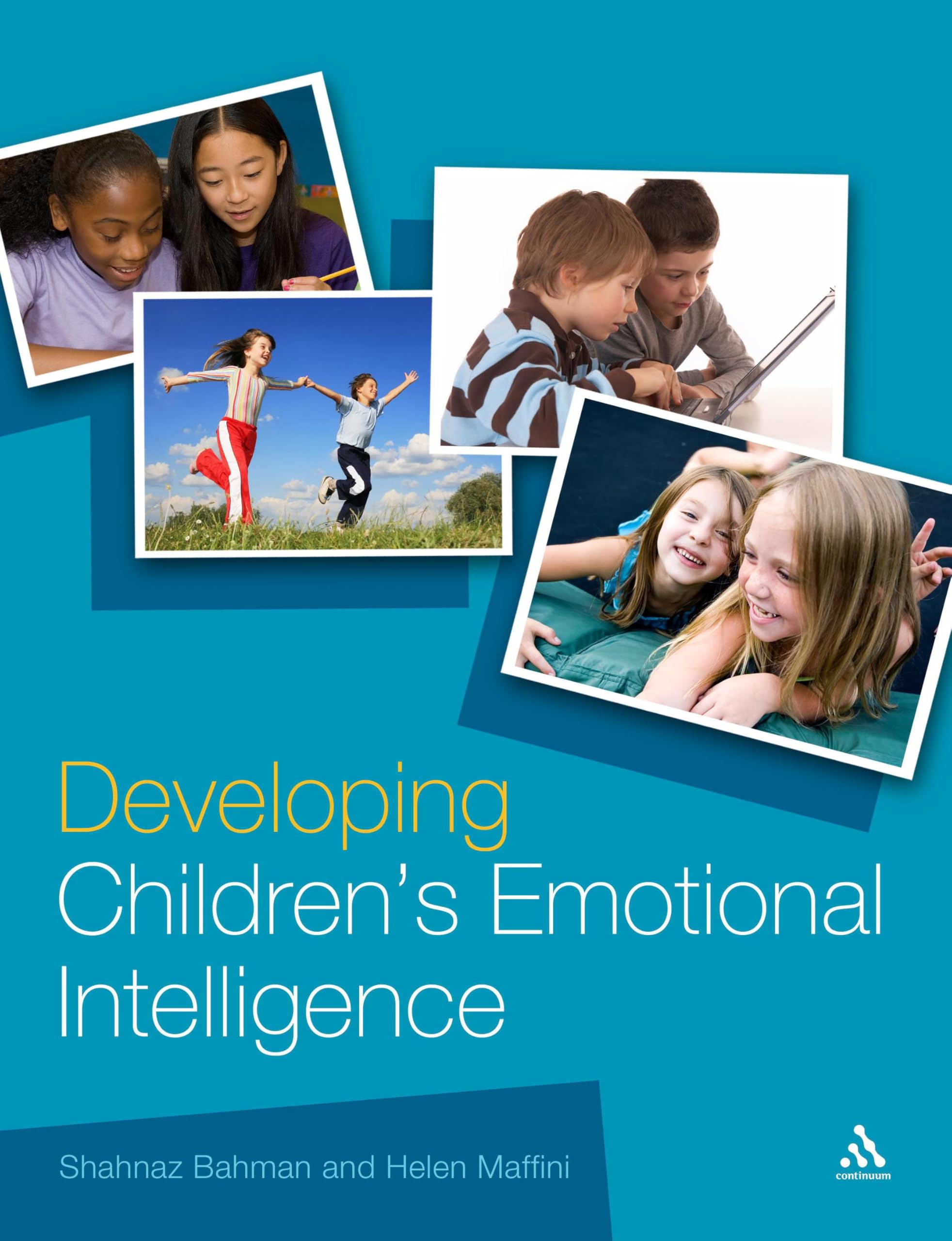 Developing Children's Emotional Intelligence (Continuum Education)