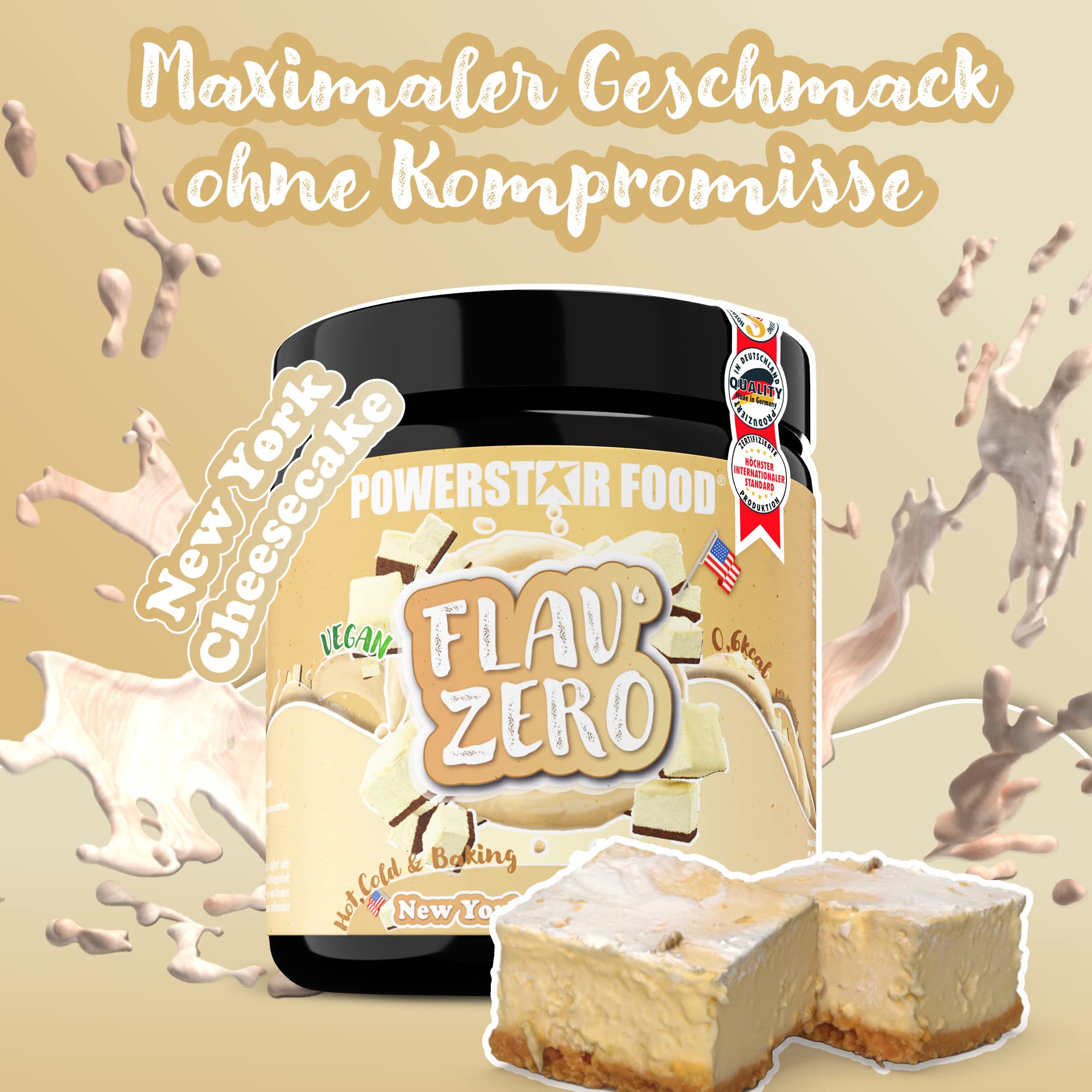 Powerstar FLAV’ ZERO 250 g | Geschmackspulver kalorienarm & vegan | Deutsche Herstellung | Nur 0,6 kcal pro Portion | Aromapulver für Speisen, Shakes & zum Backen | New York Cheesecake