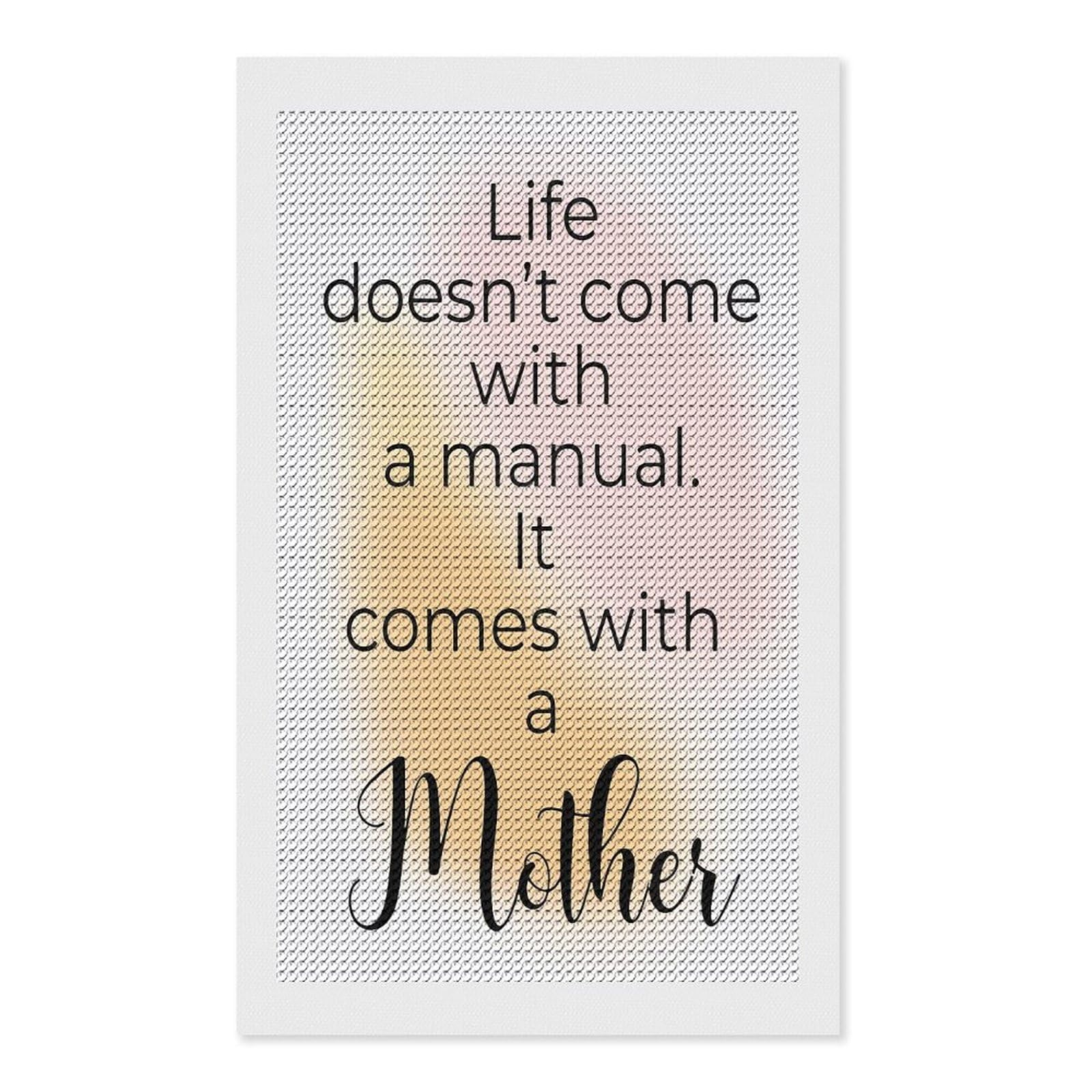 Junmoney Life Doesnt Come with Mom Diamond Painting Canvas Set 12"x20", for Women, Mindful Craft Activity, Cosy Home Accent, Festive Craft Gift