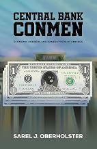 Central Bank Conmen: Economic Robbers and Bankrupters of Empires