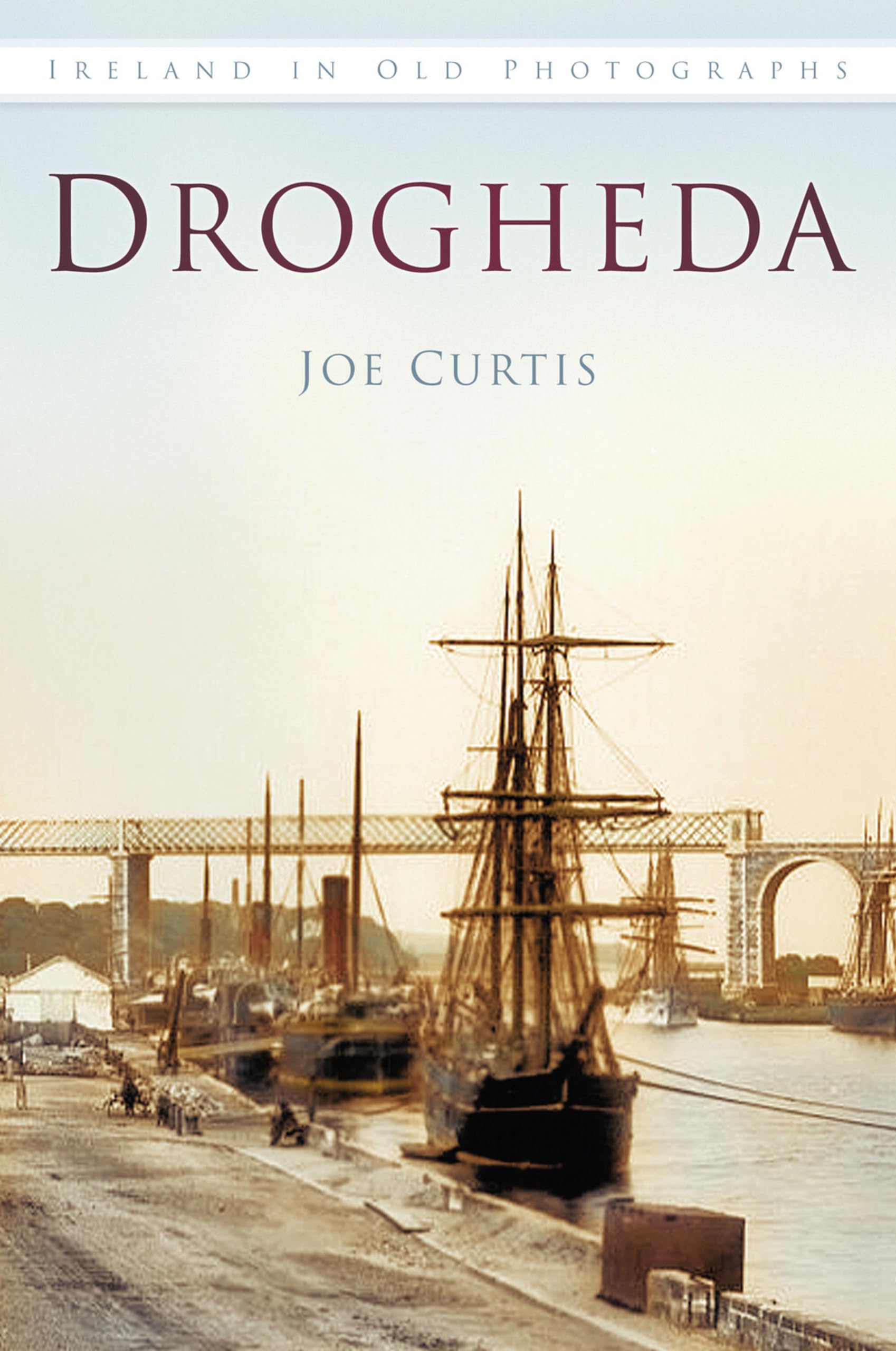 Drogheda by Joe Curtis - 9781845887988