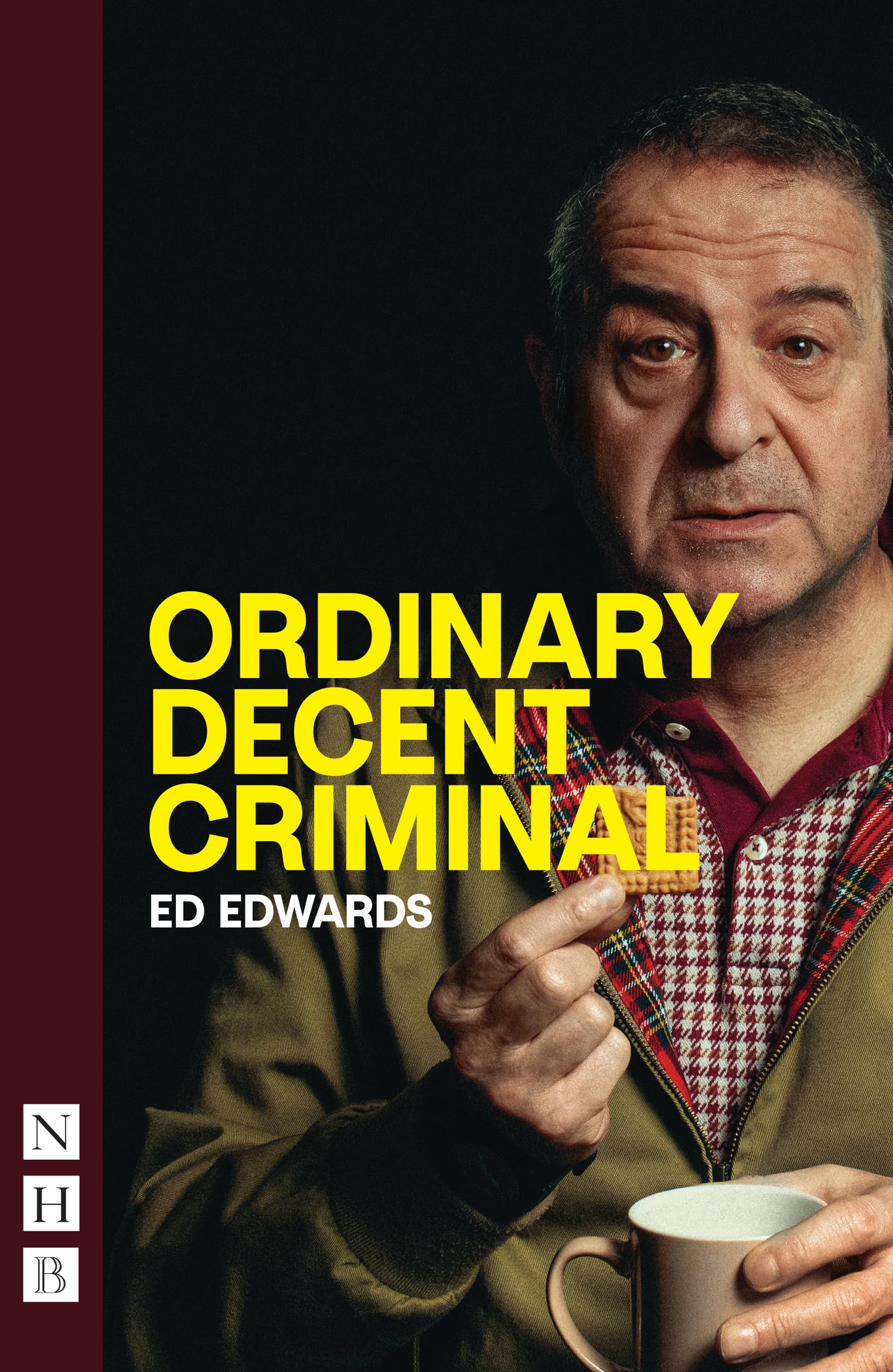 Ordinary Decent Criminal (NHB Modern Plays)