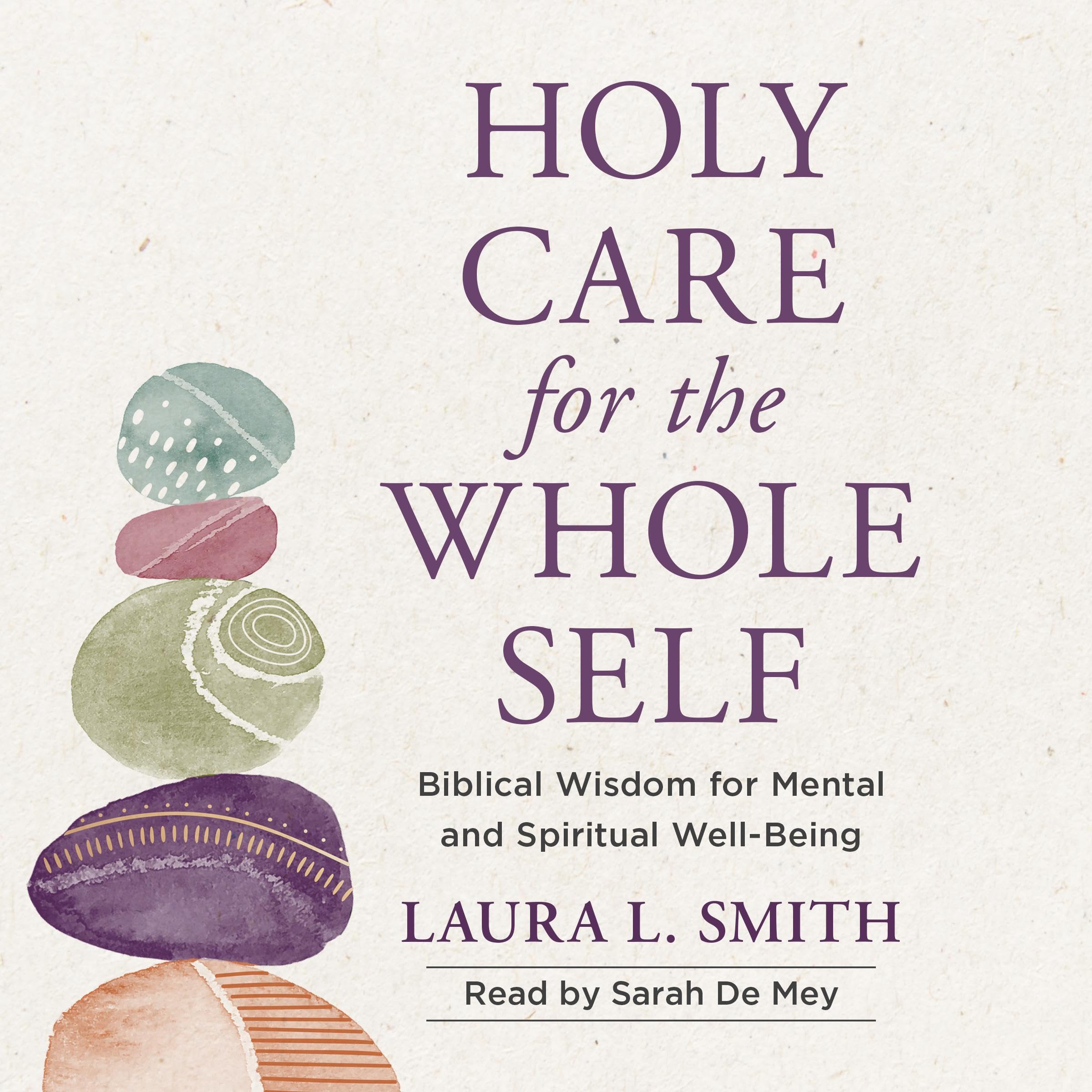Holy Care for the Whole Self
